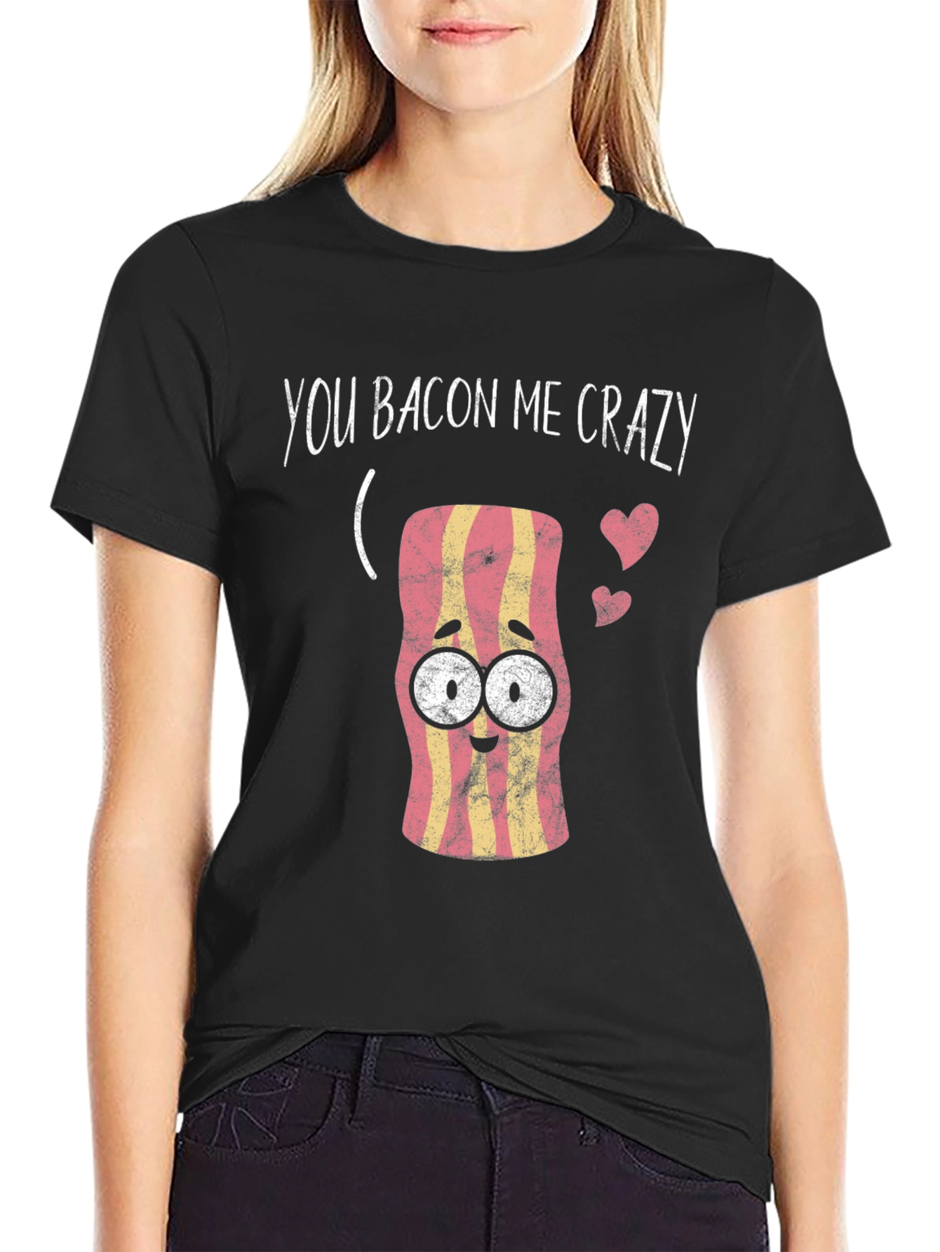 You Bacon Me Crazy Graphic Tee - Funny Food Lover Shirt