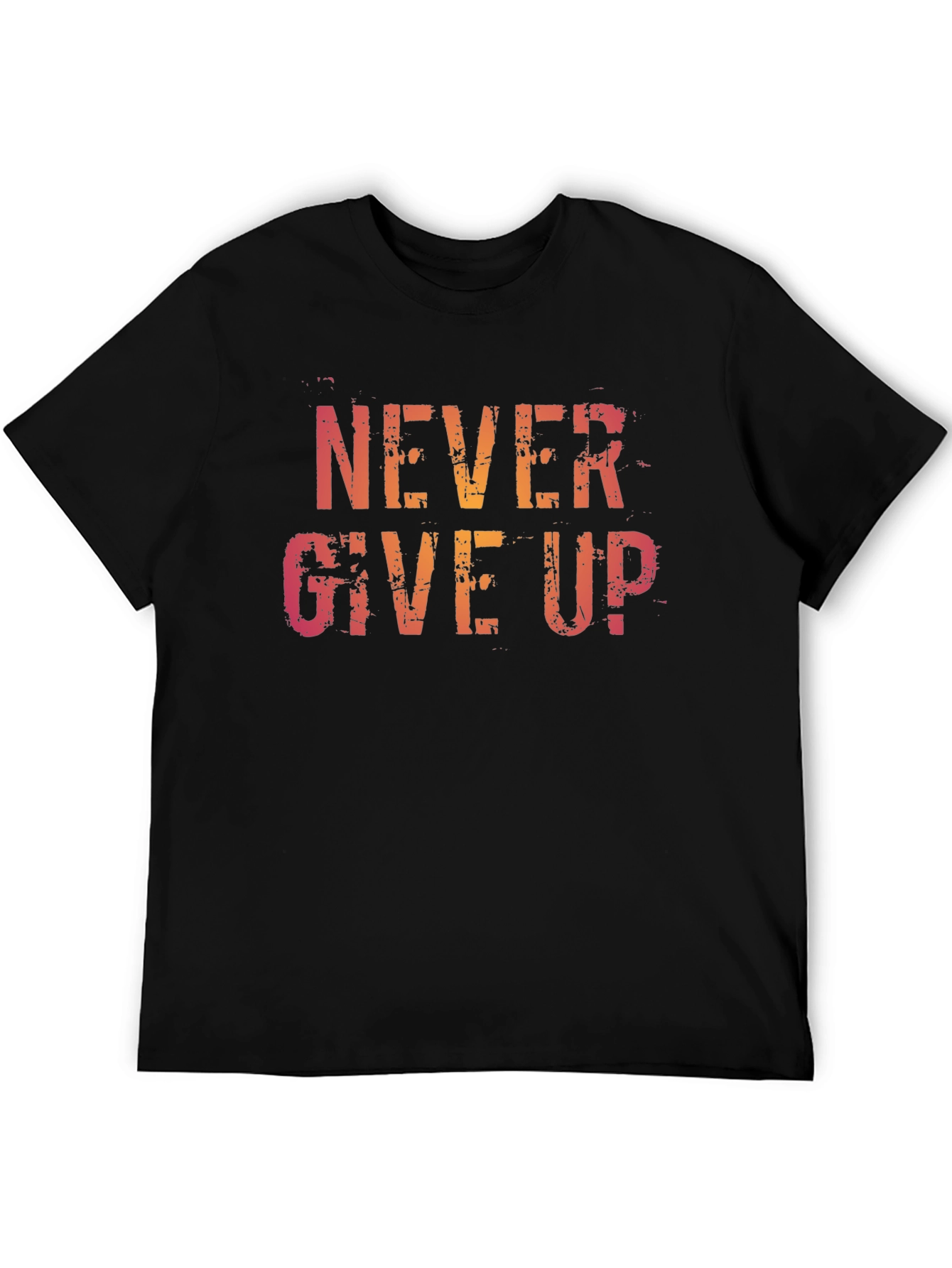 Never Give Up Graphic Tee - Motivational Shirt