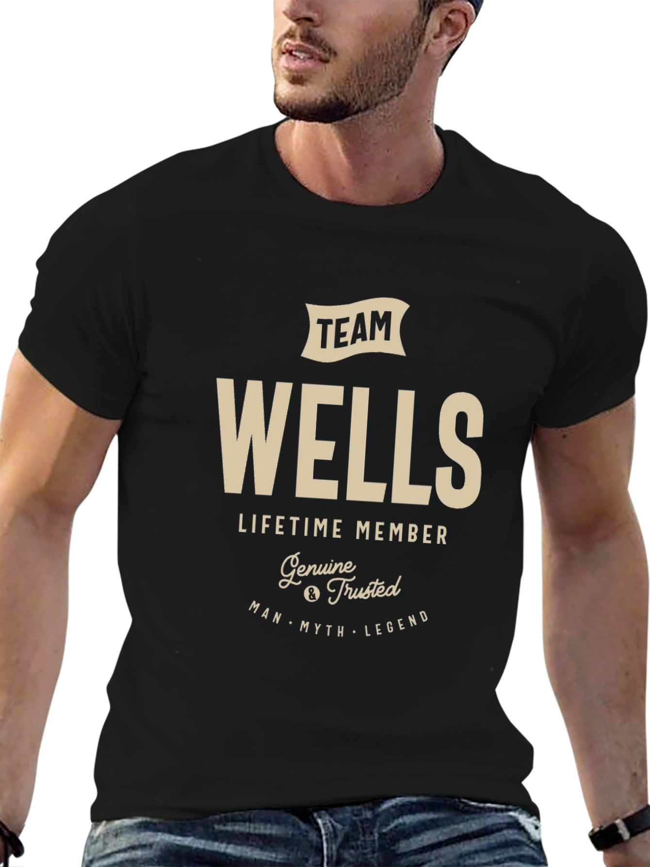 Team Wells T-Shirt - Lifetime Member Genuine & Trusted Legend