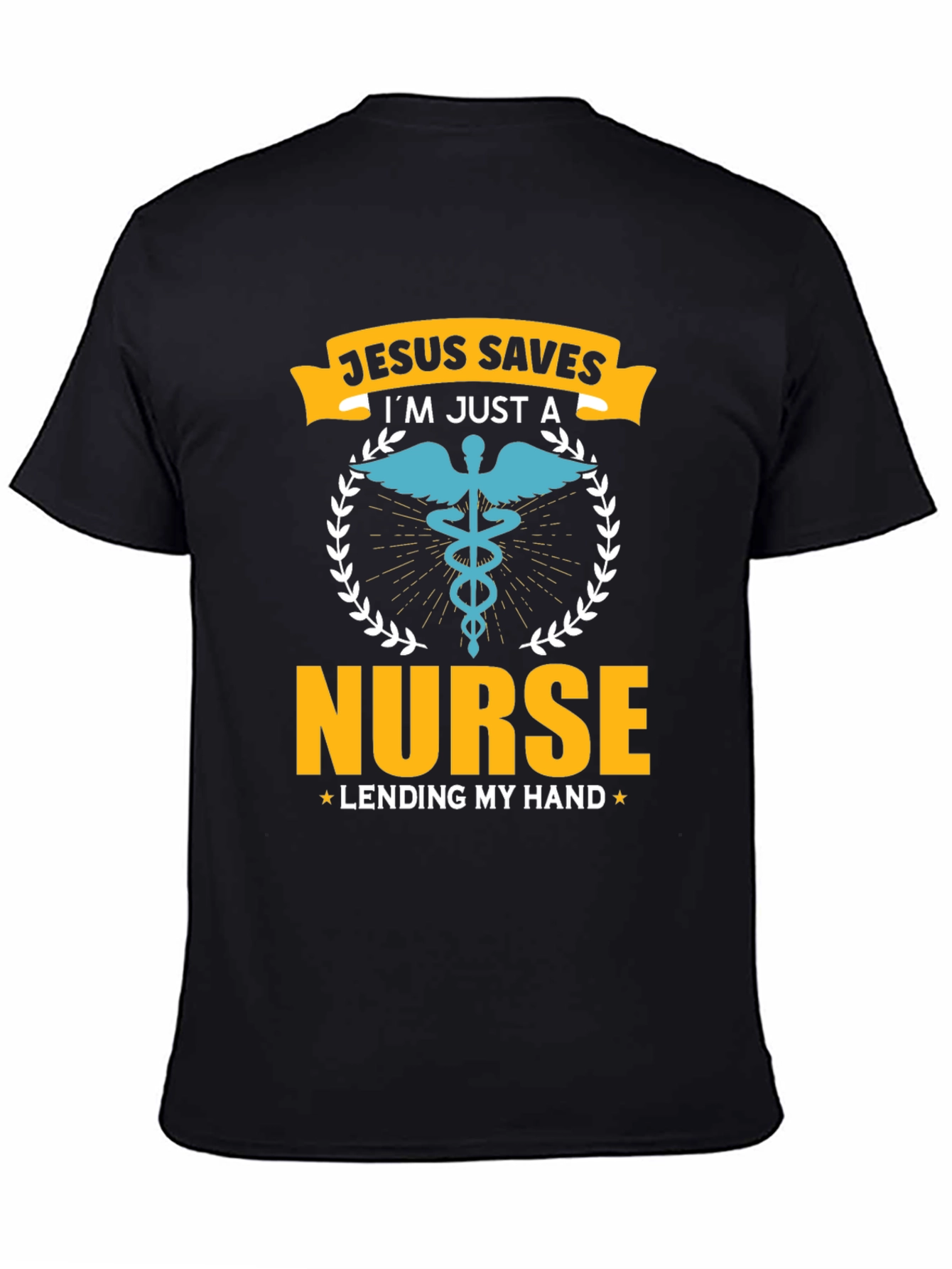 Jesus Saves Nurse T-Shirt - Lending My Hand Graphic Tee