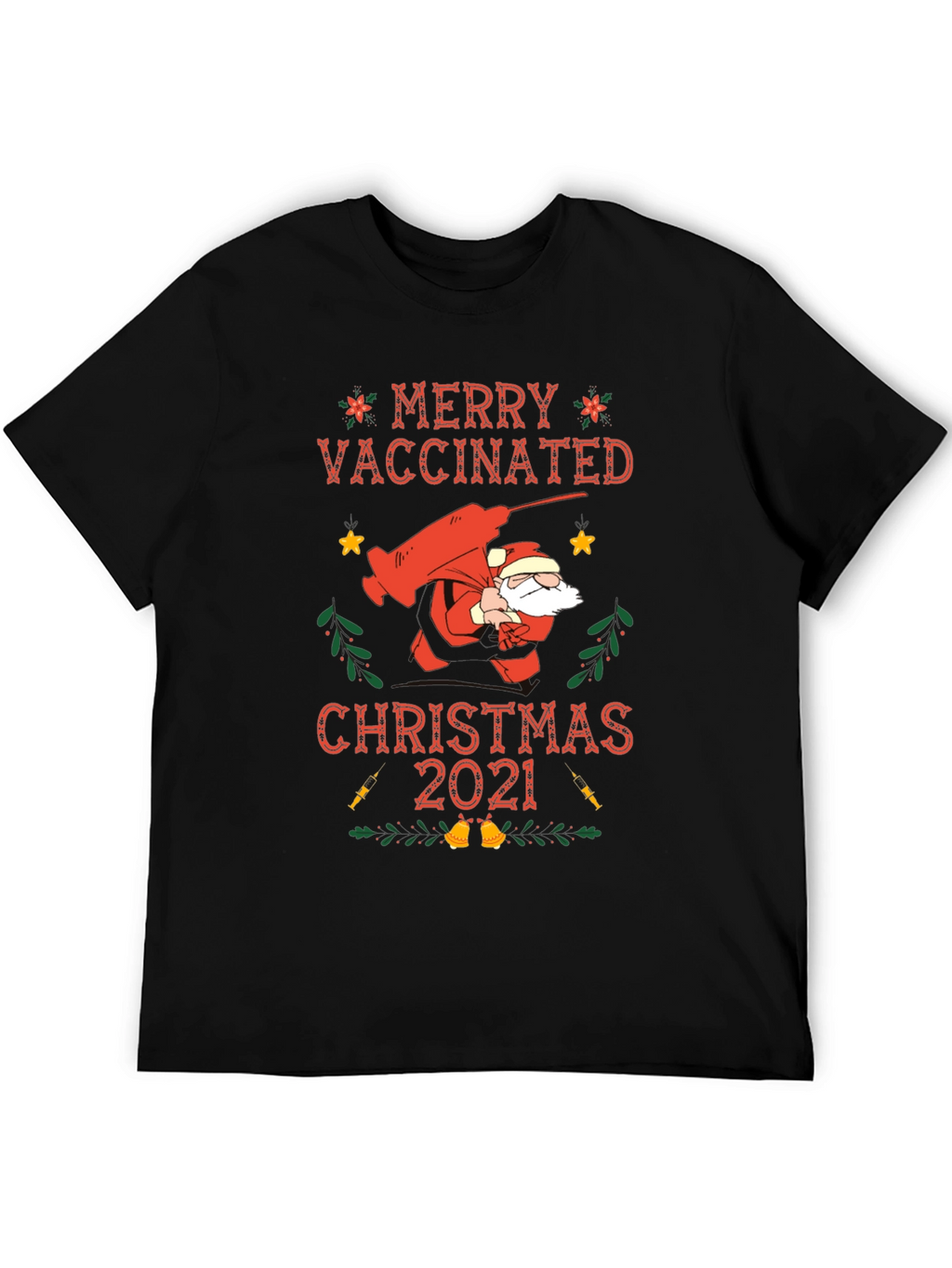 Merry Vaccinated Christmas 2021 T-Shirt