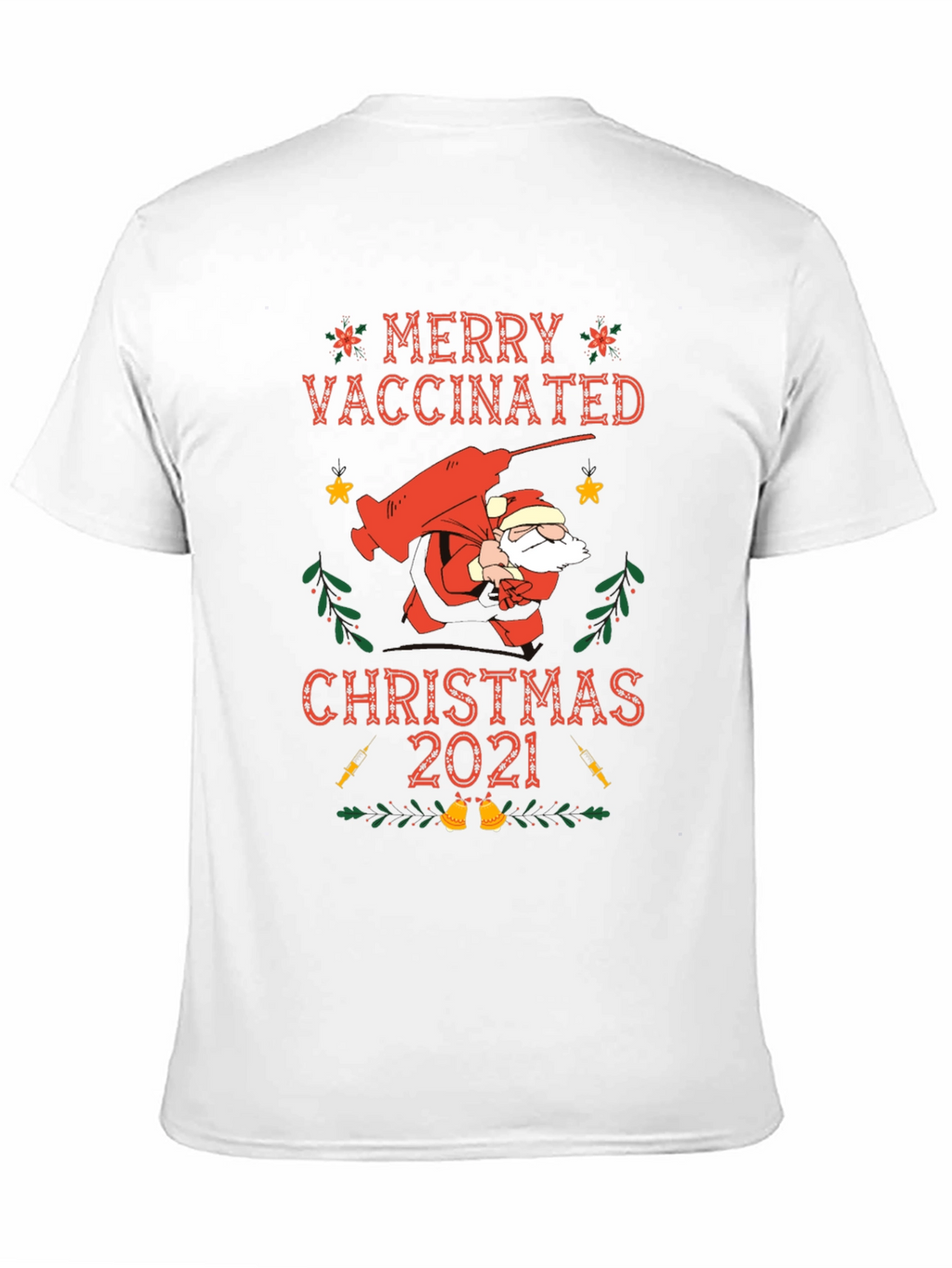 Merry Vaccinated Christmas 2021 T-Shirt