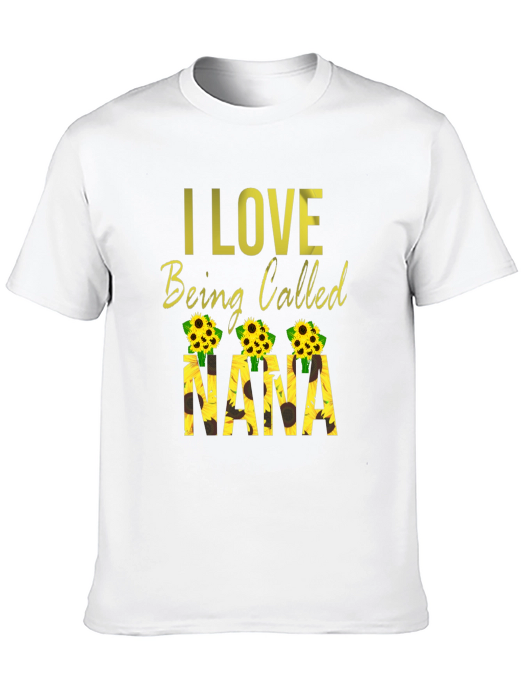 I Love Being Called Nana Sunflower Graphic Tee
