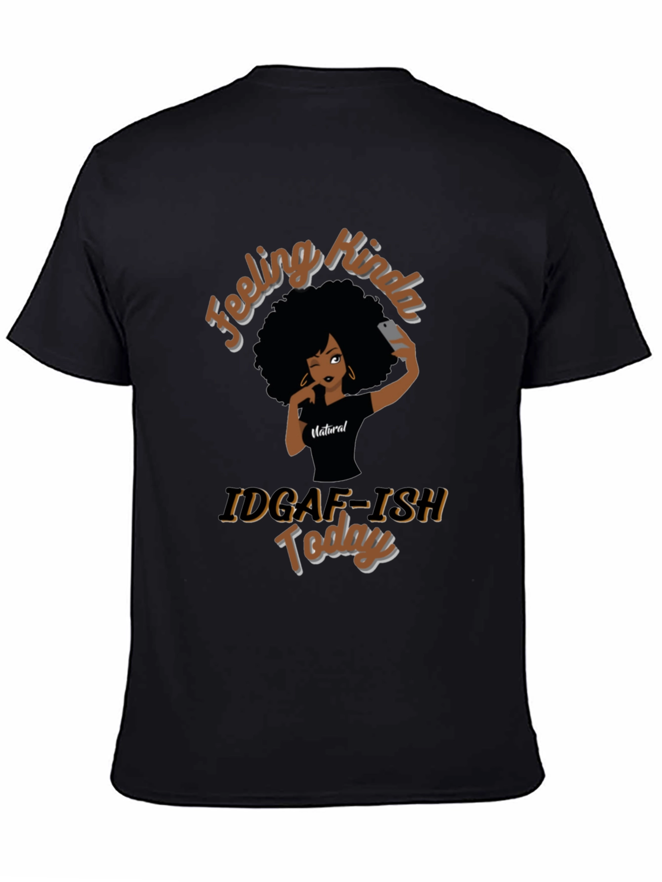 Feeling Kinda IDGAF-ISH Today T-Shirt