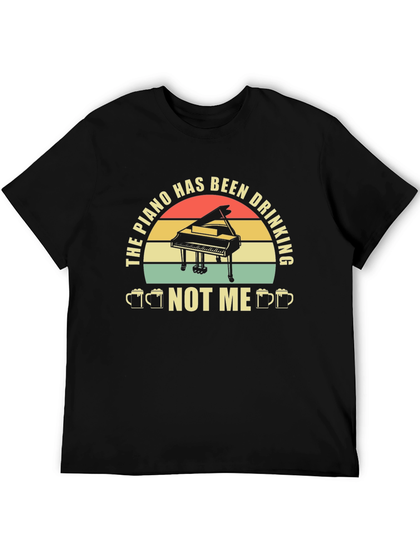 The Piano Has Been Drinking T-Shirt