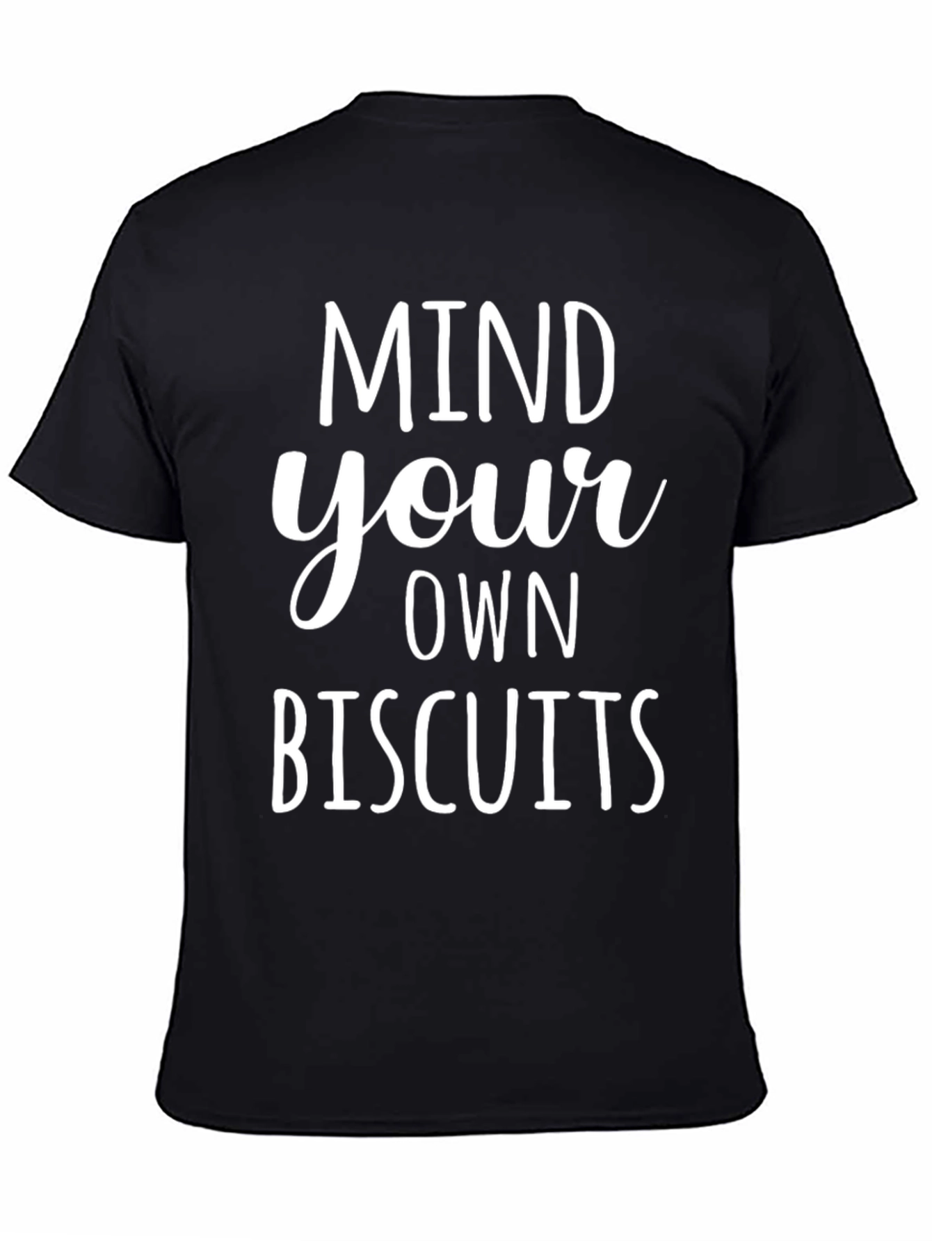 Mind Your Own Biscuits Graphic Tee