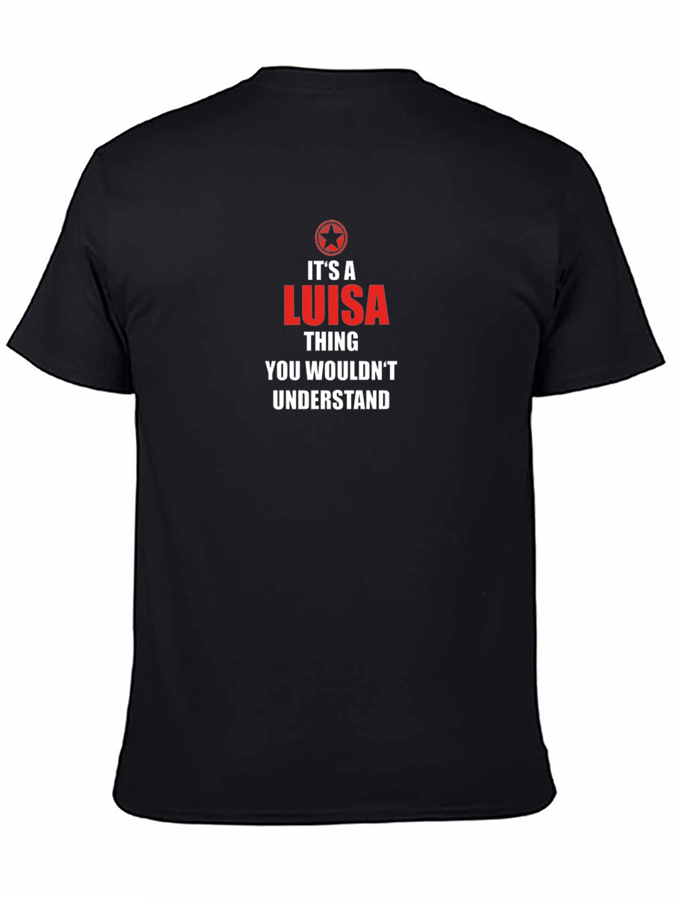Its A Luisa Thing T-Shirt - Funny Personalized Name Tee