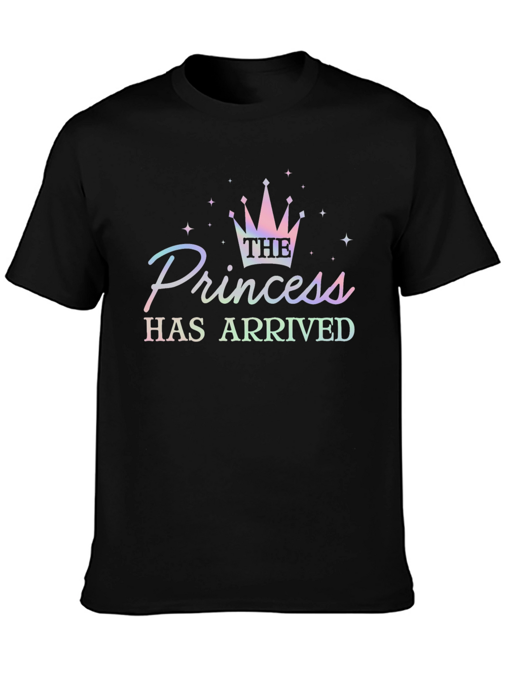 The Princess Has Arrived Graphic T-Shirt