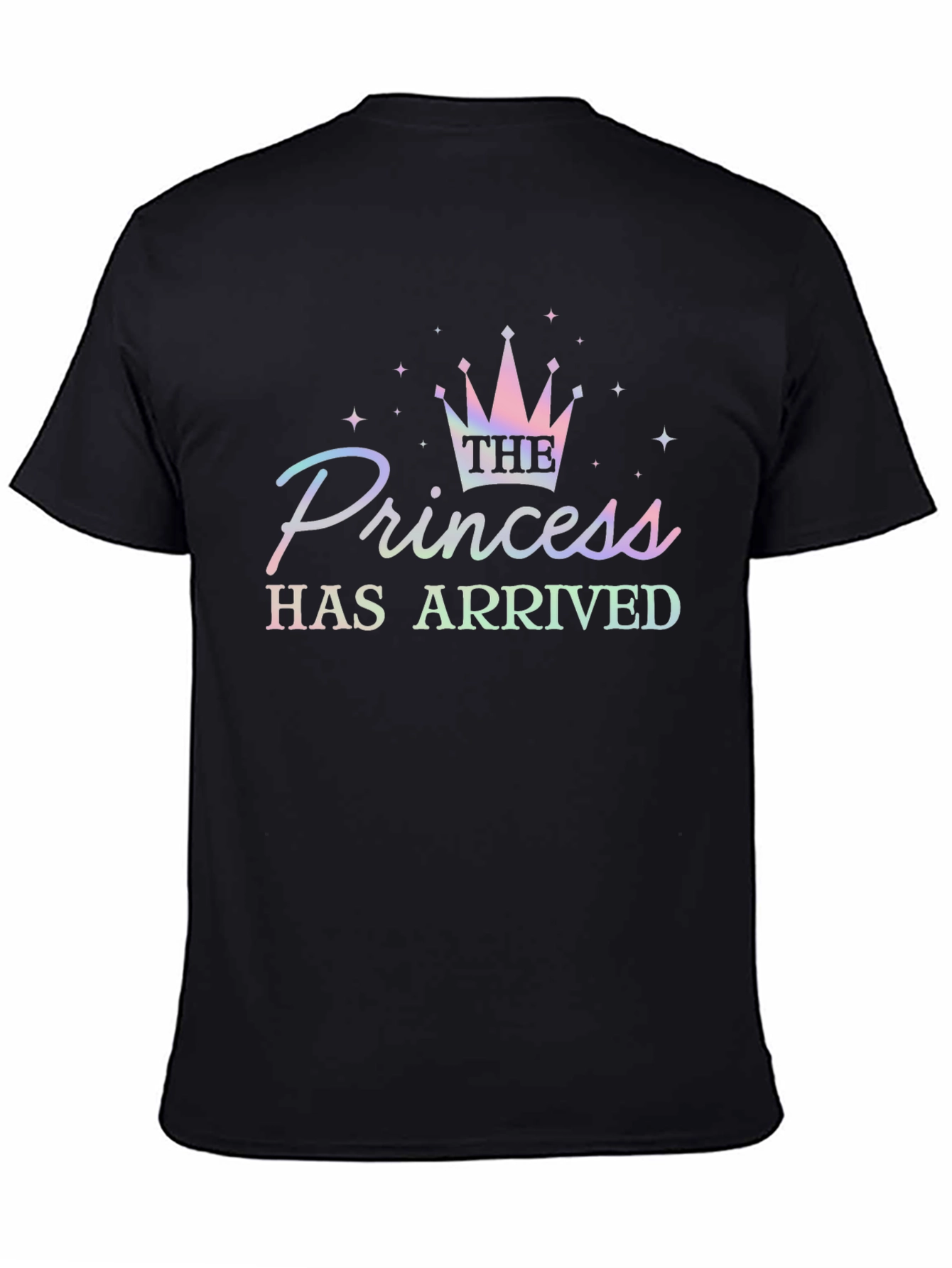 The Princess Has Arrived Graphic T-Shirt