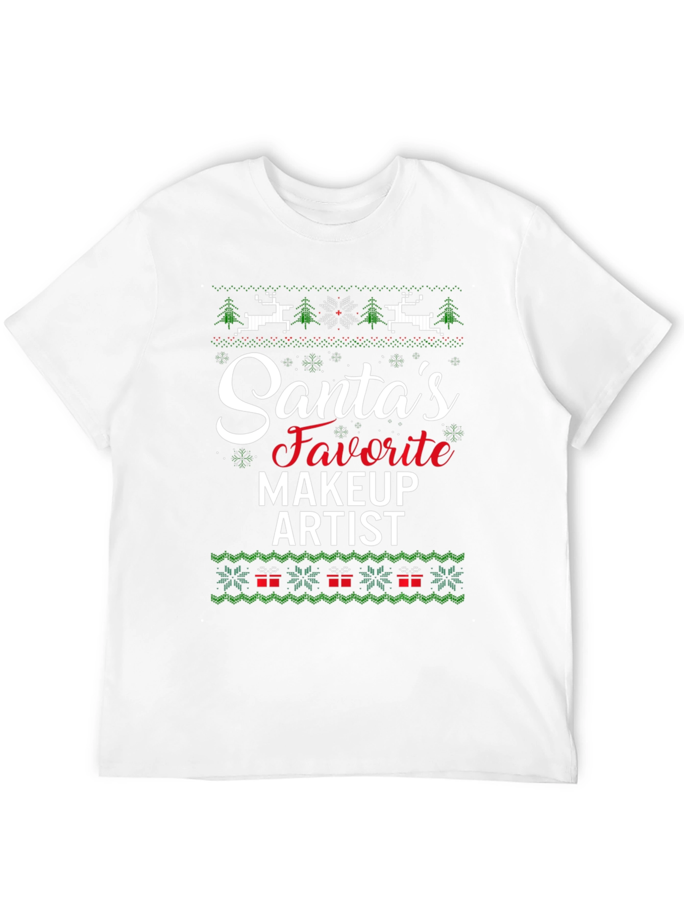 Santas Favorite Makeup Artist Ugly Christmas T-Shirt
