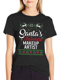 Santas Favorite Makeup Artist Ugly Christmas T-Shirt