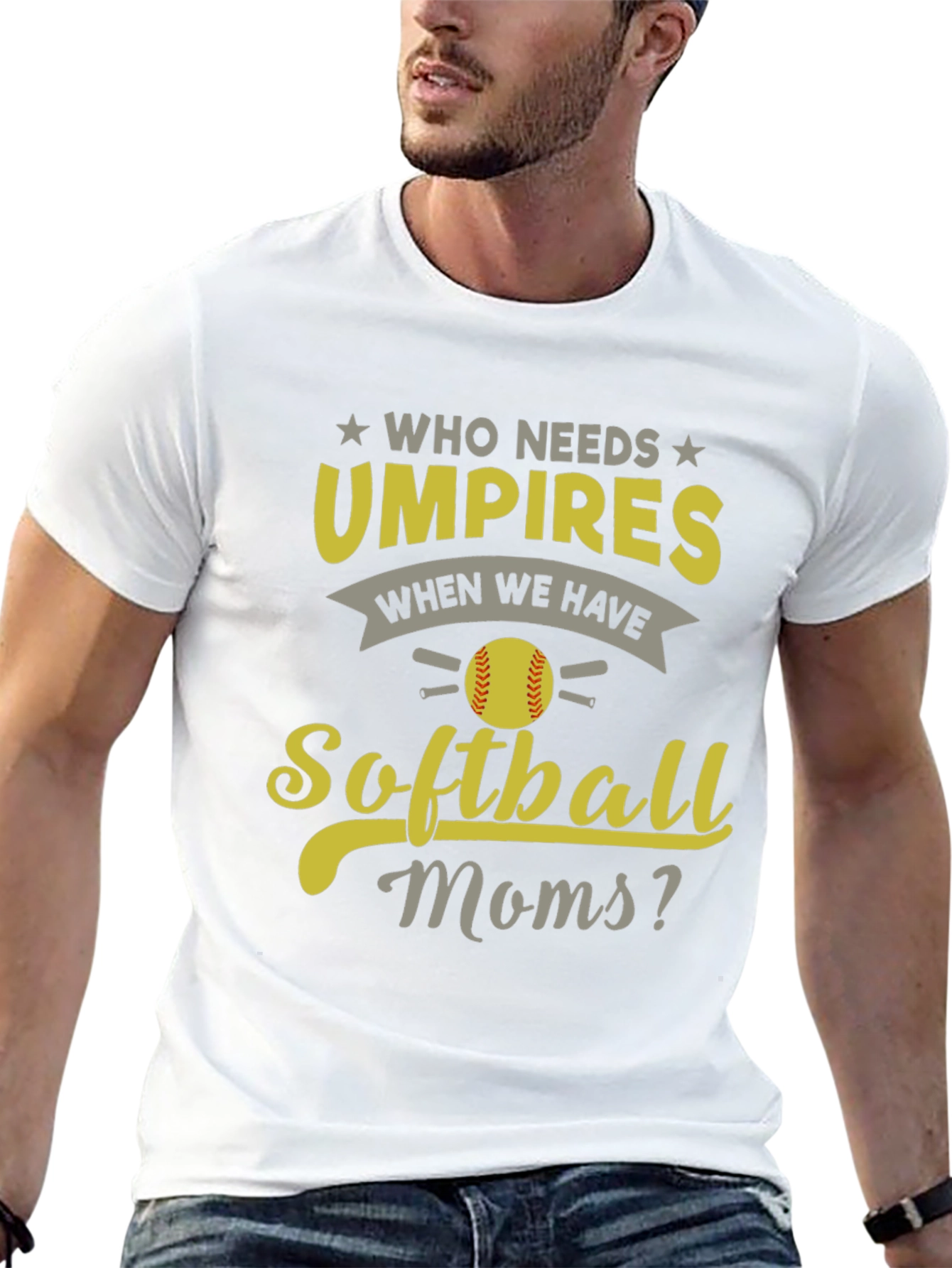 Softball Moms T-Shirt - Who Needs Umpires?