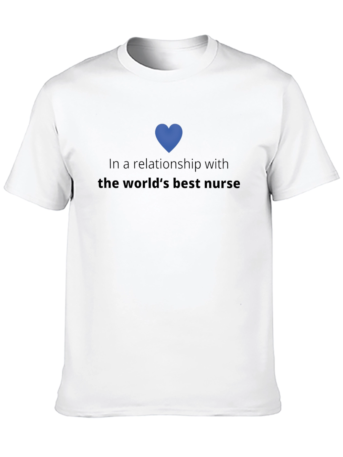 Worlds Best Nurse Relationship Tee