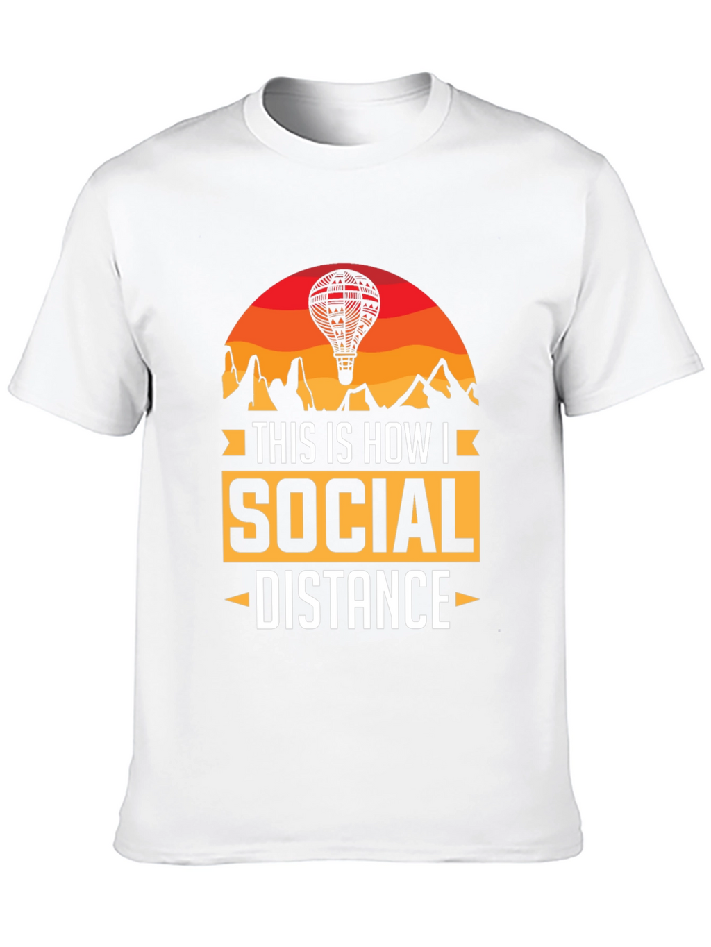 Social Distance Hot Air Balloon T-Shirt