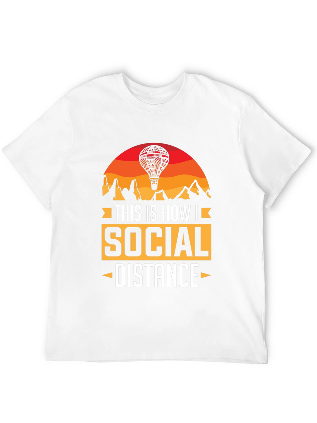Social Distance Hot Air Balloon T-Shirt