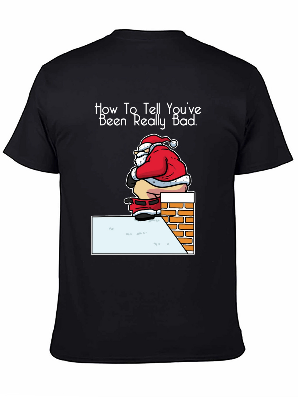 Funny Santa Christmas T-Shirt - Been Really Bad