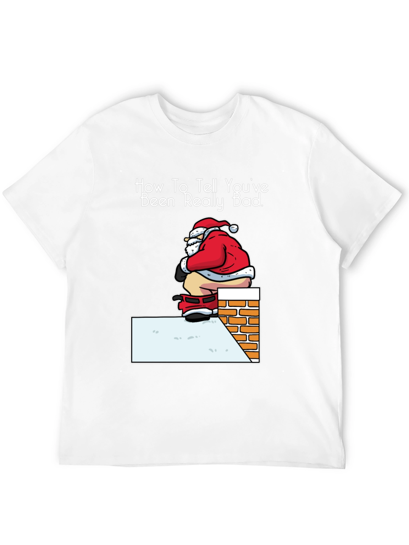Funny Santa Christmas T-Shirt - Been Really Bad