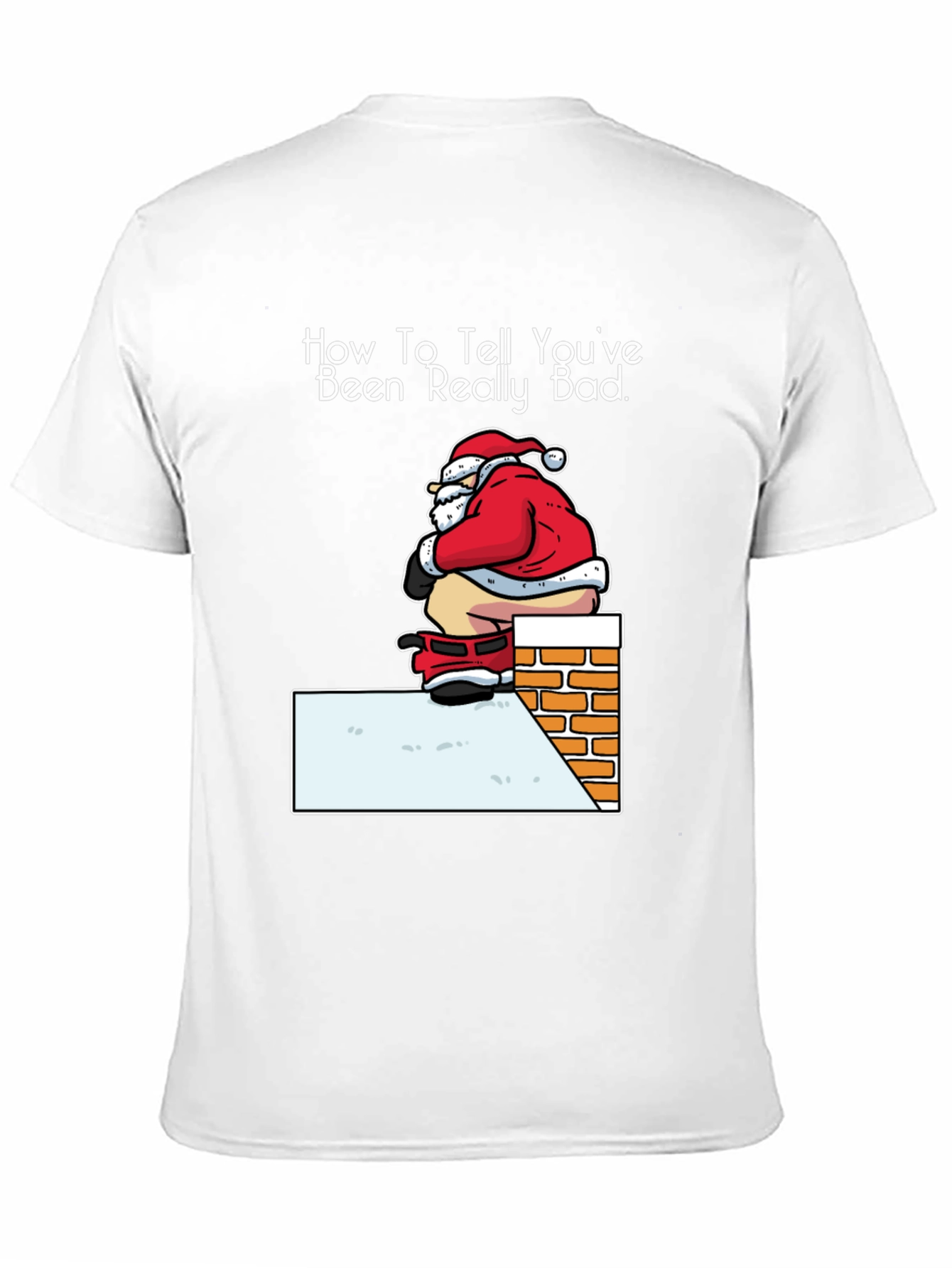 Funny Santa Christmas T-Shirt - Been Really Bad