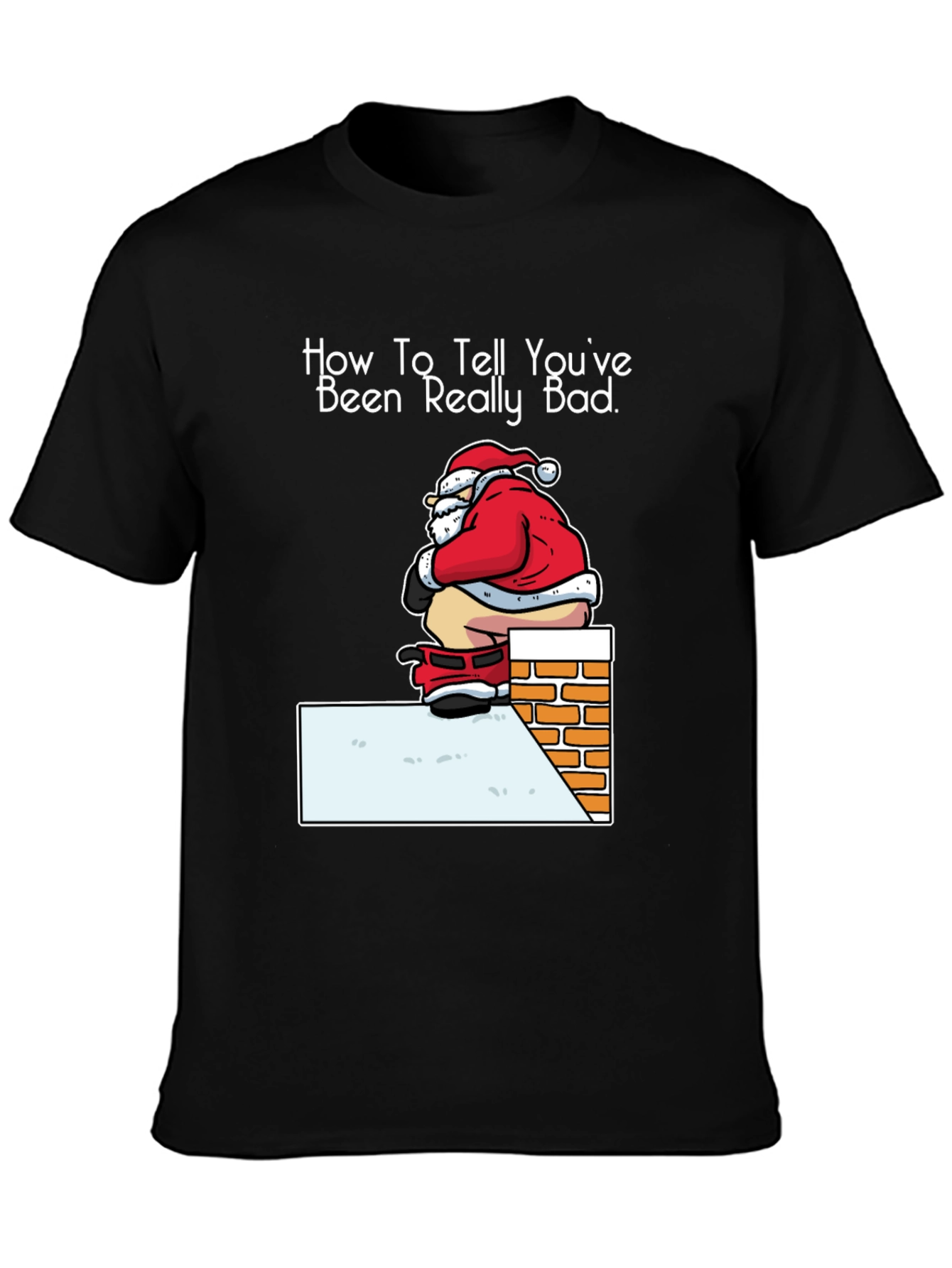 Funny Santa Christmas T-Shirt - Been Really Bad