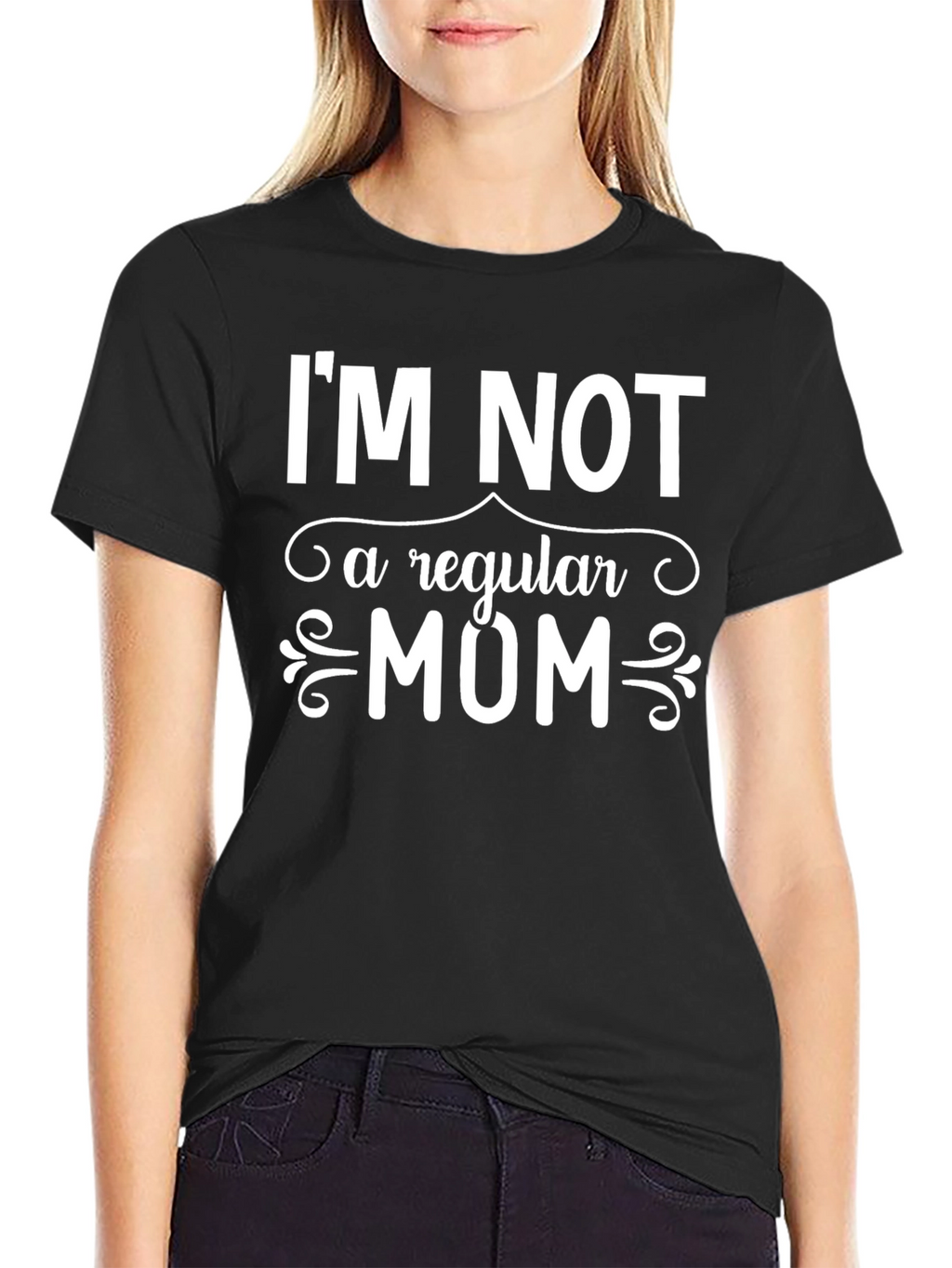 Im Not a Regular Mom Funny Graphic Tee