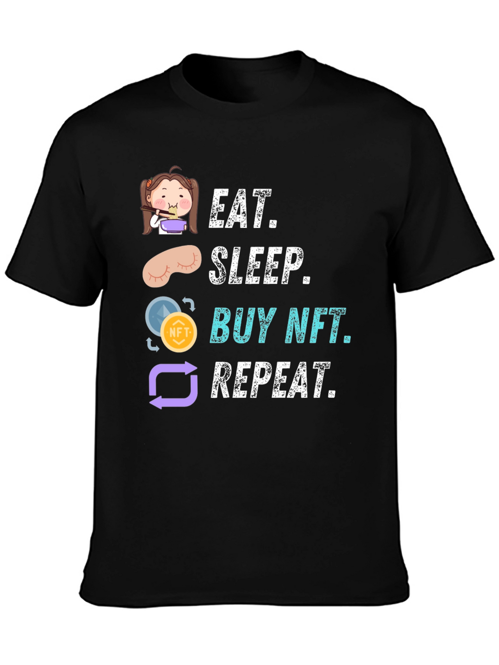 Eat Sleep Buy NFT Repeat Black Graphic Tee