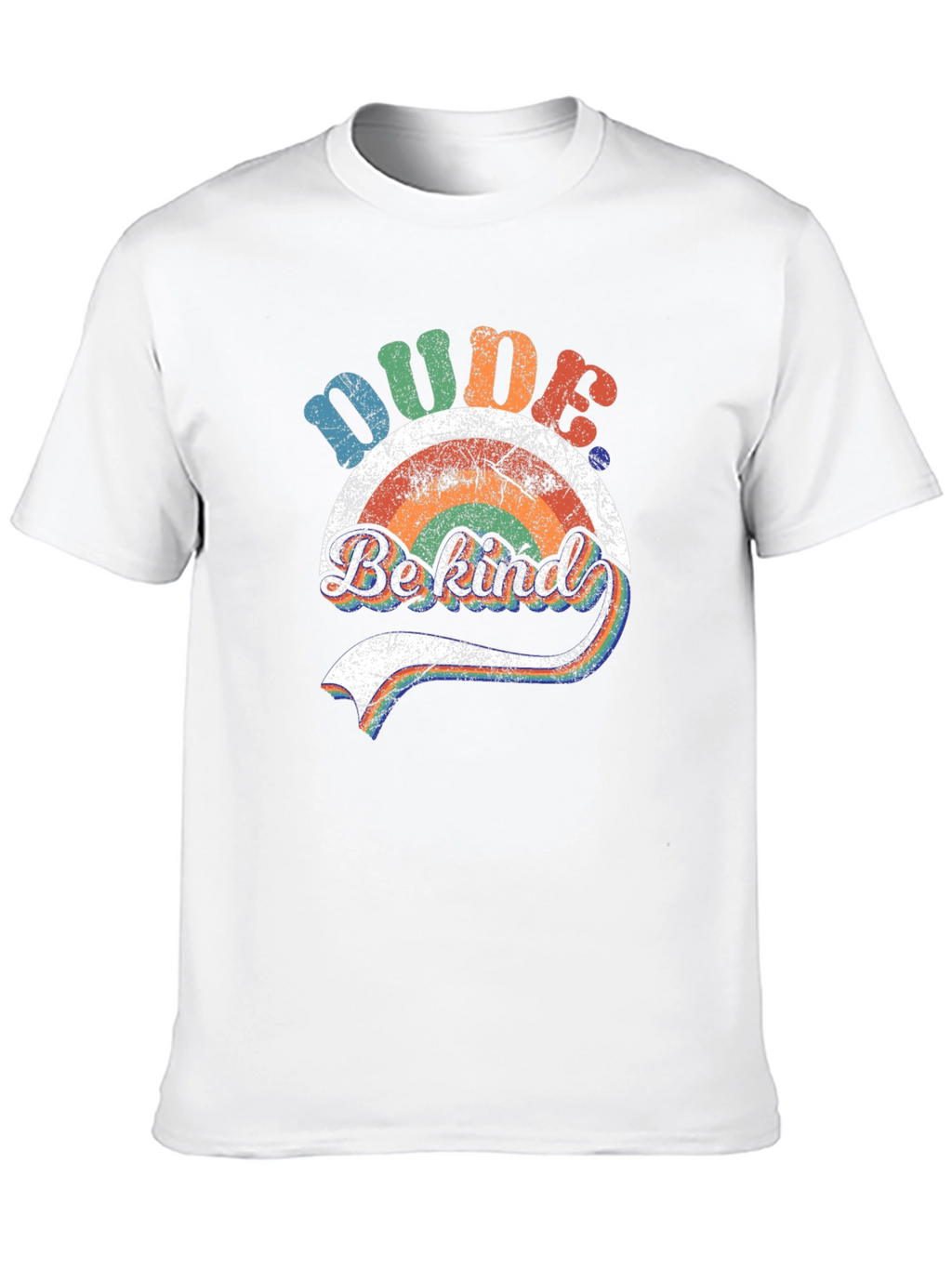 Dude Be Kind Rainbow Graphic T-Shirt