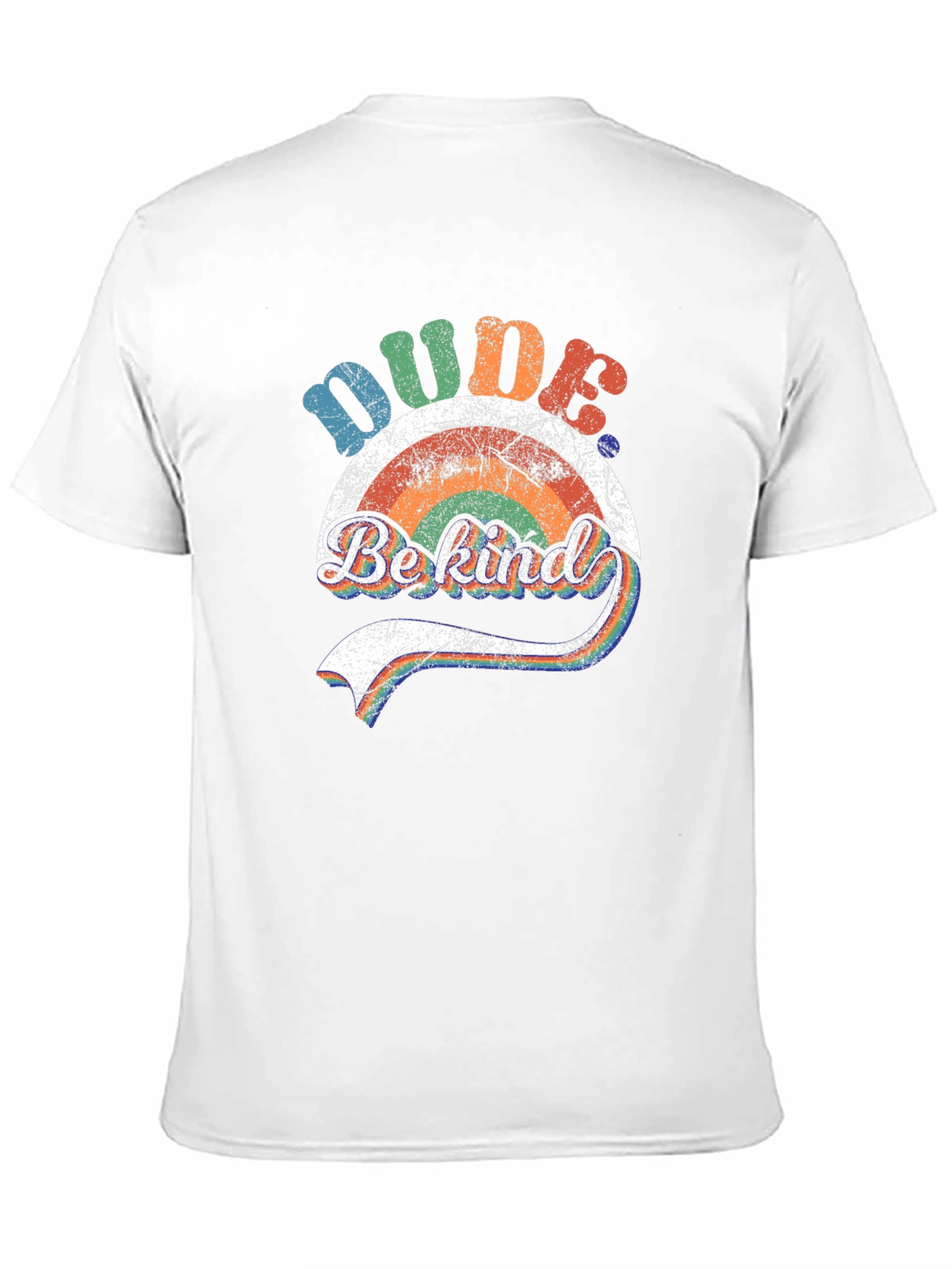 Dude Be Kind Rainbow Graphic T-Shirt