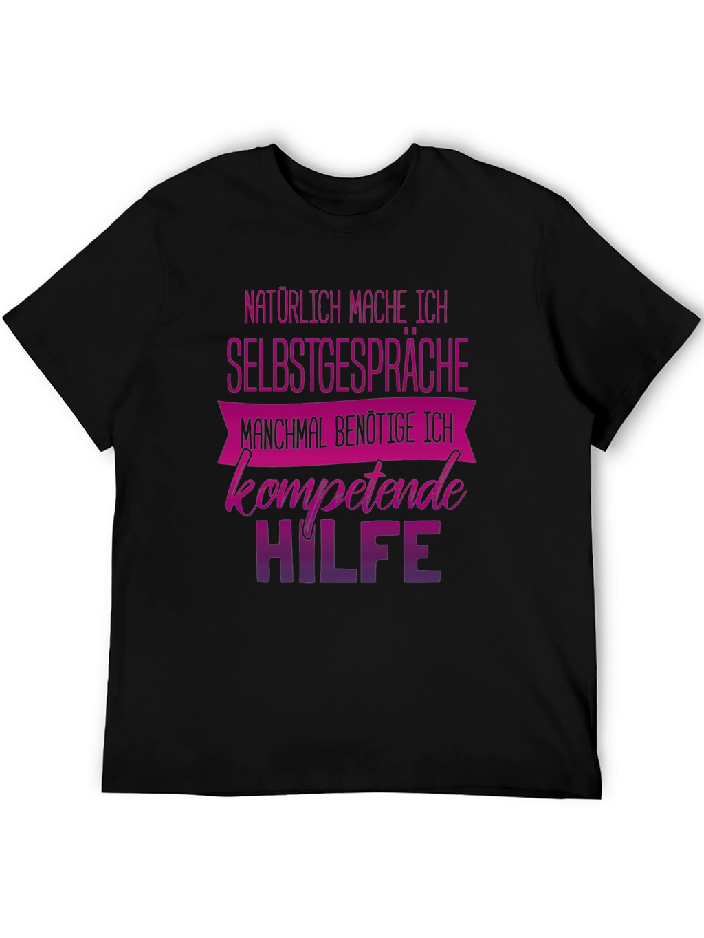 Funny German Self Talk T-Shirt