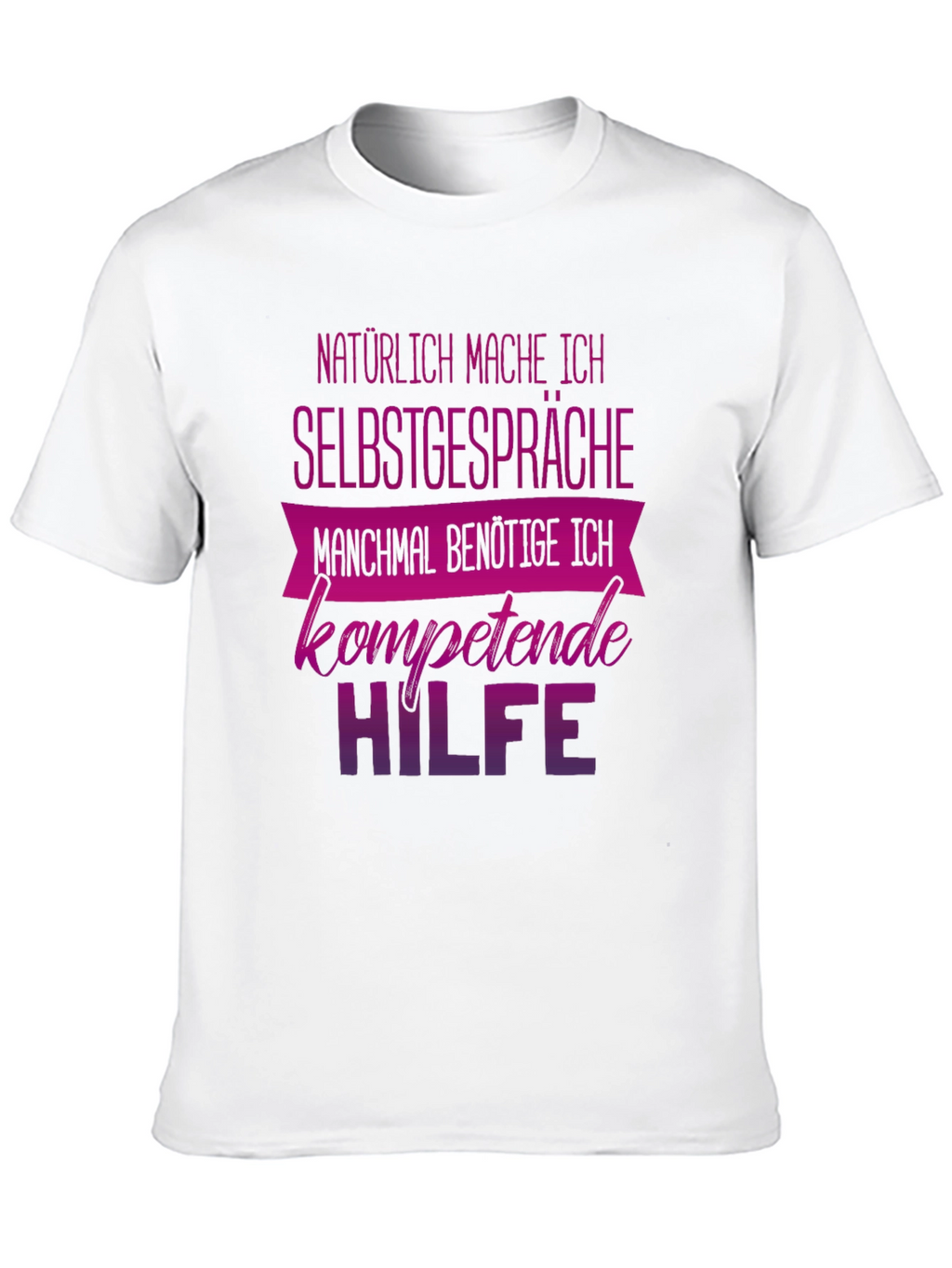 Funny German Self Talk T-Shirt