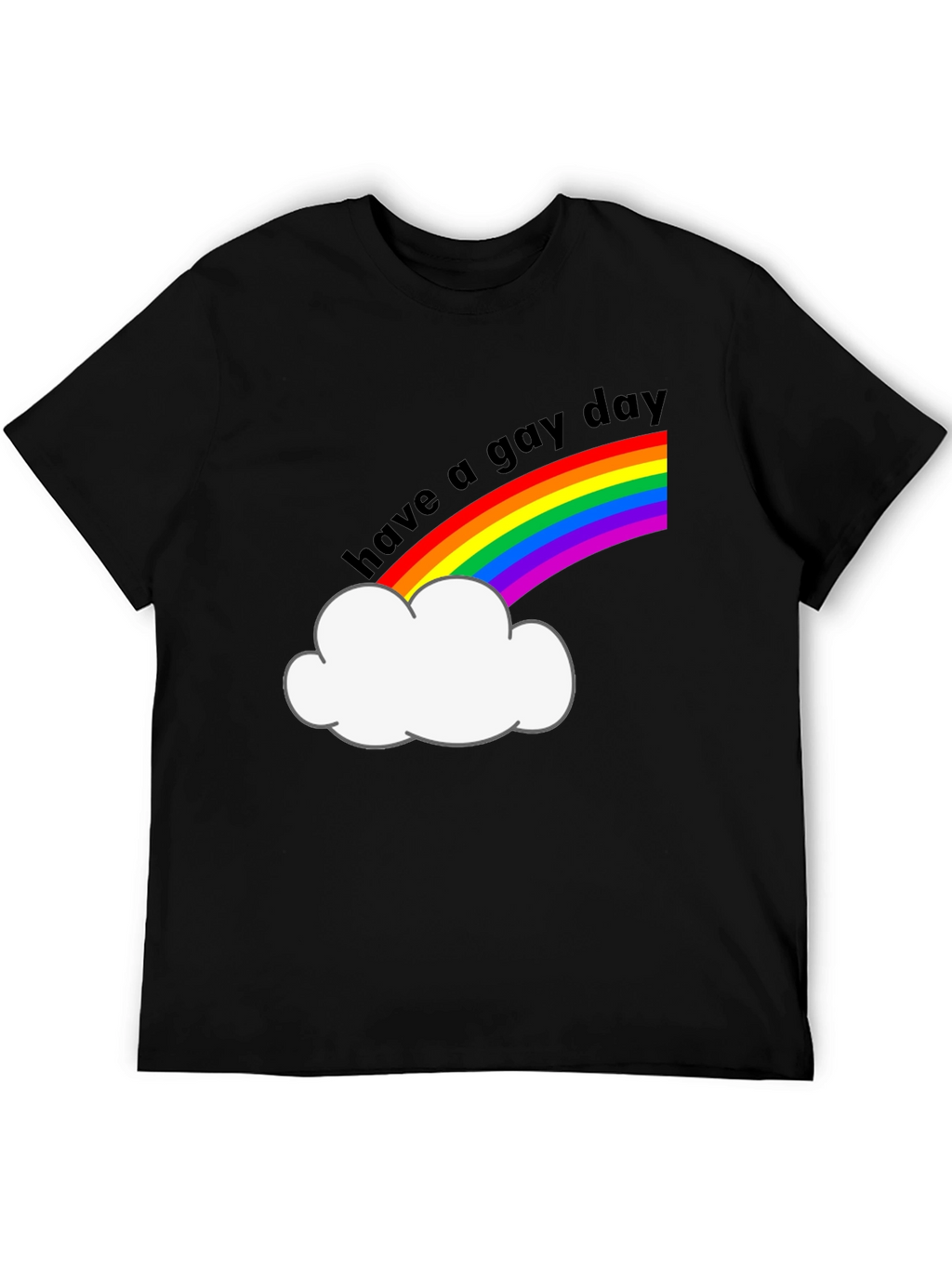 Have a Gay Day T-Shirt Rainbow Pride
