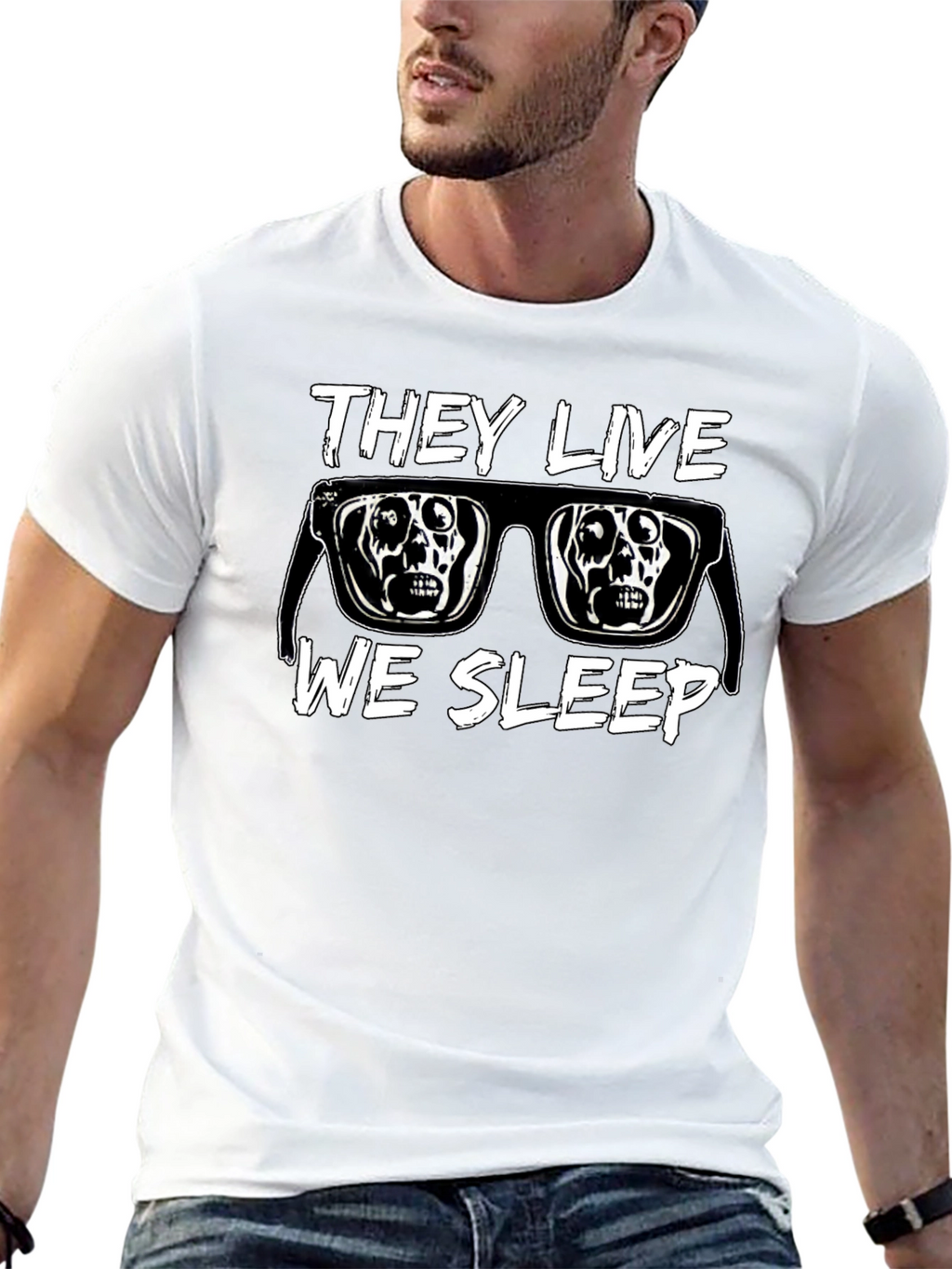 They Live We Sleep T-Shirt