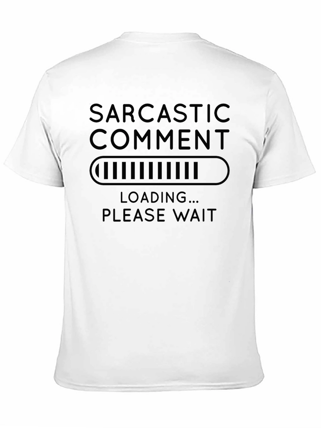 Sarcastic Comment Loading Graphic Tee - Black