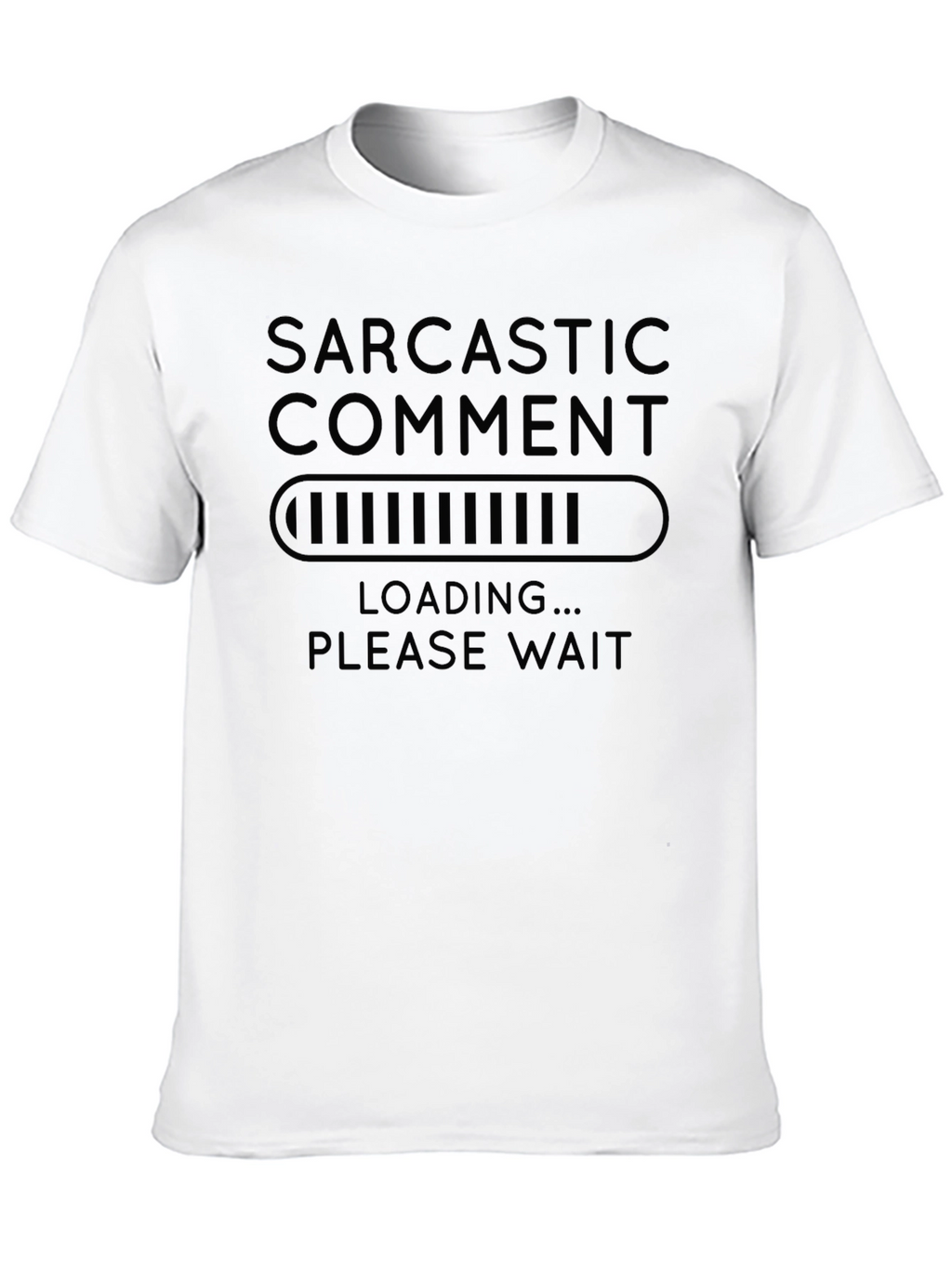Sarcastic Comment Loading Graphic Tee - Black