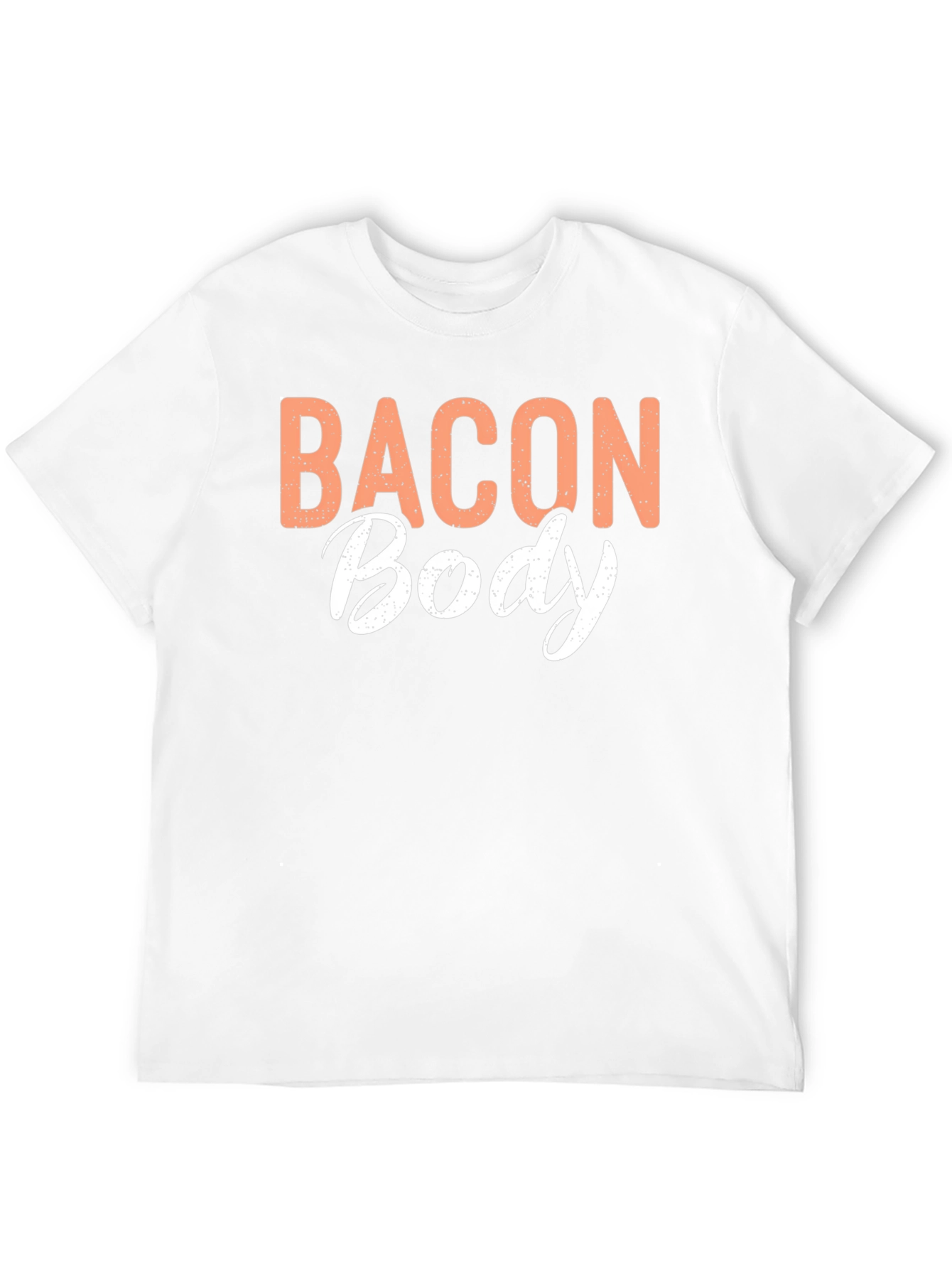 Bacon Body T-Shirt - Funny Foodie Tee