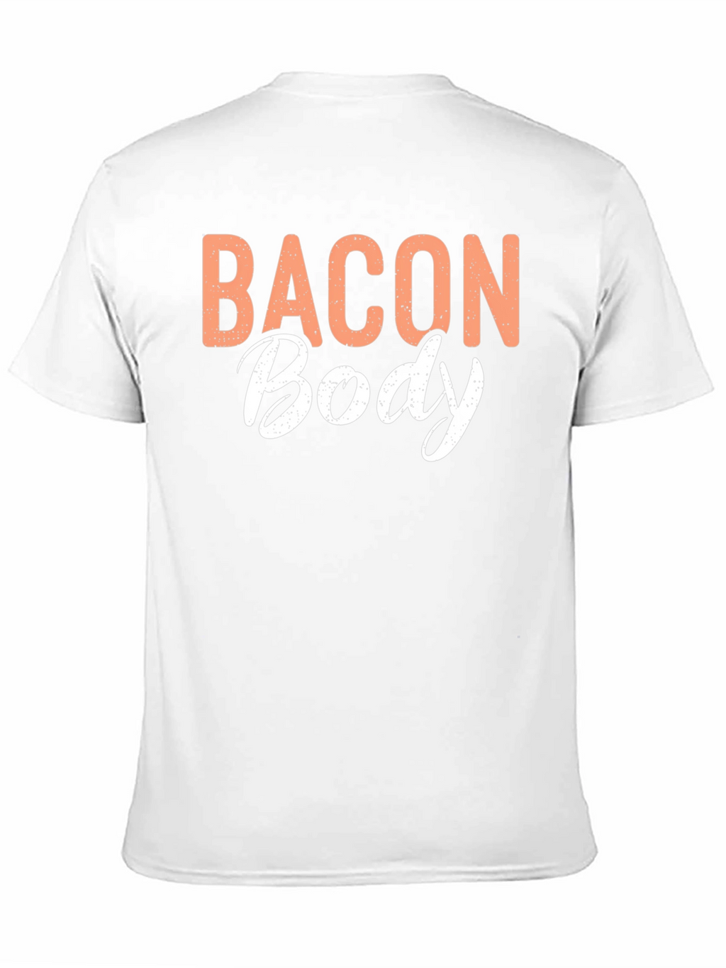 Bacon Body T-Shirt - Funny Foodie Tee