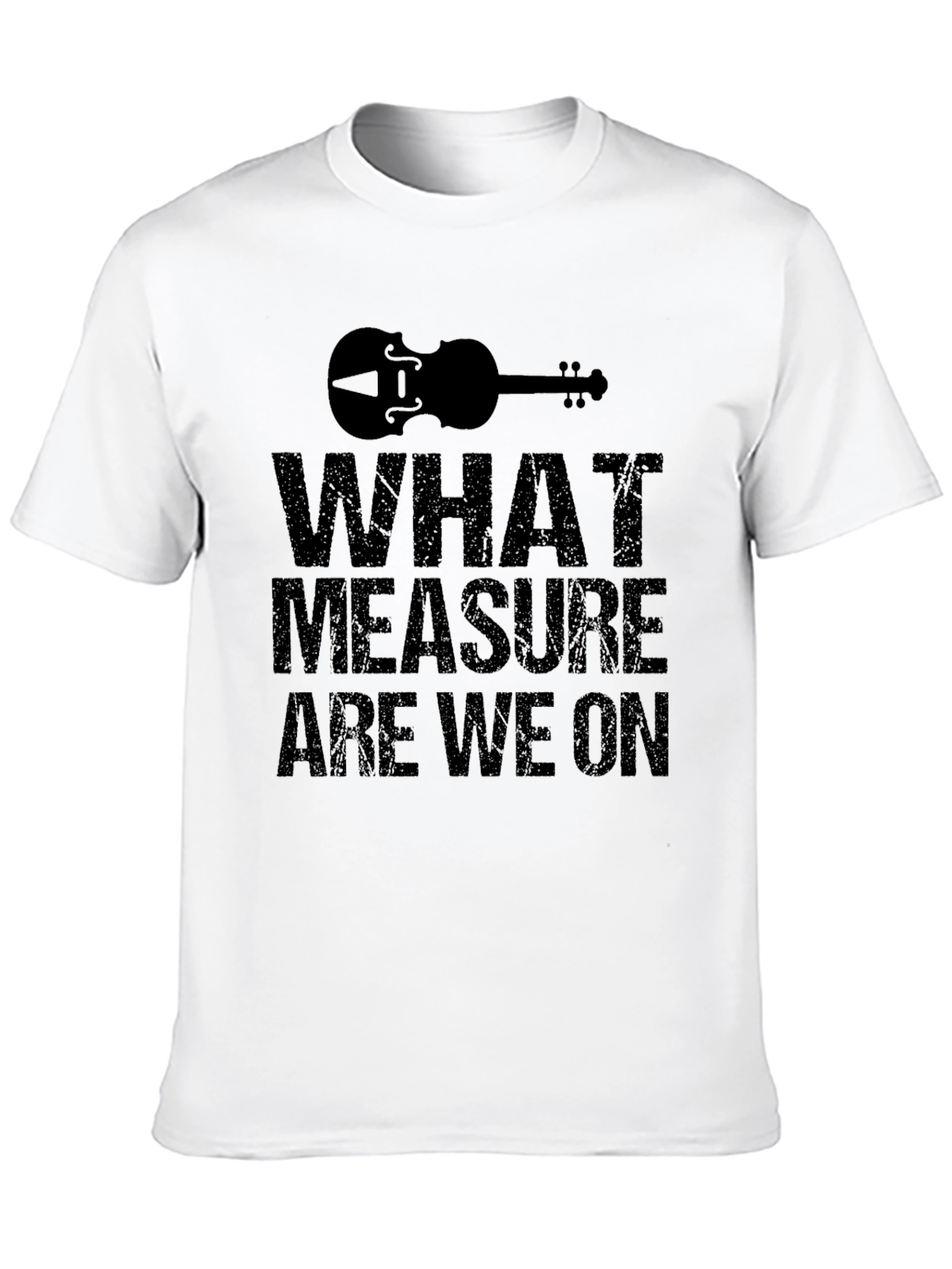 What Measure Are We On Black T-Shirt