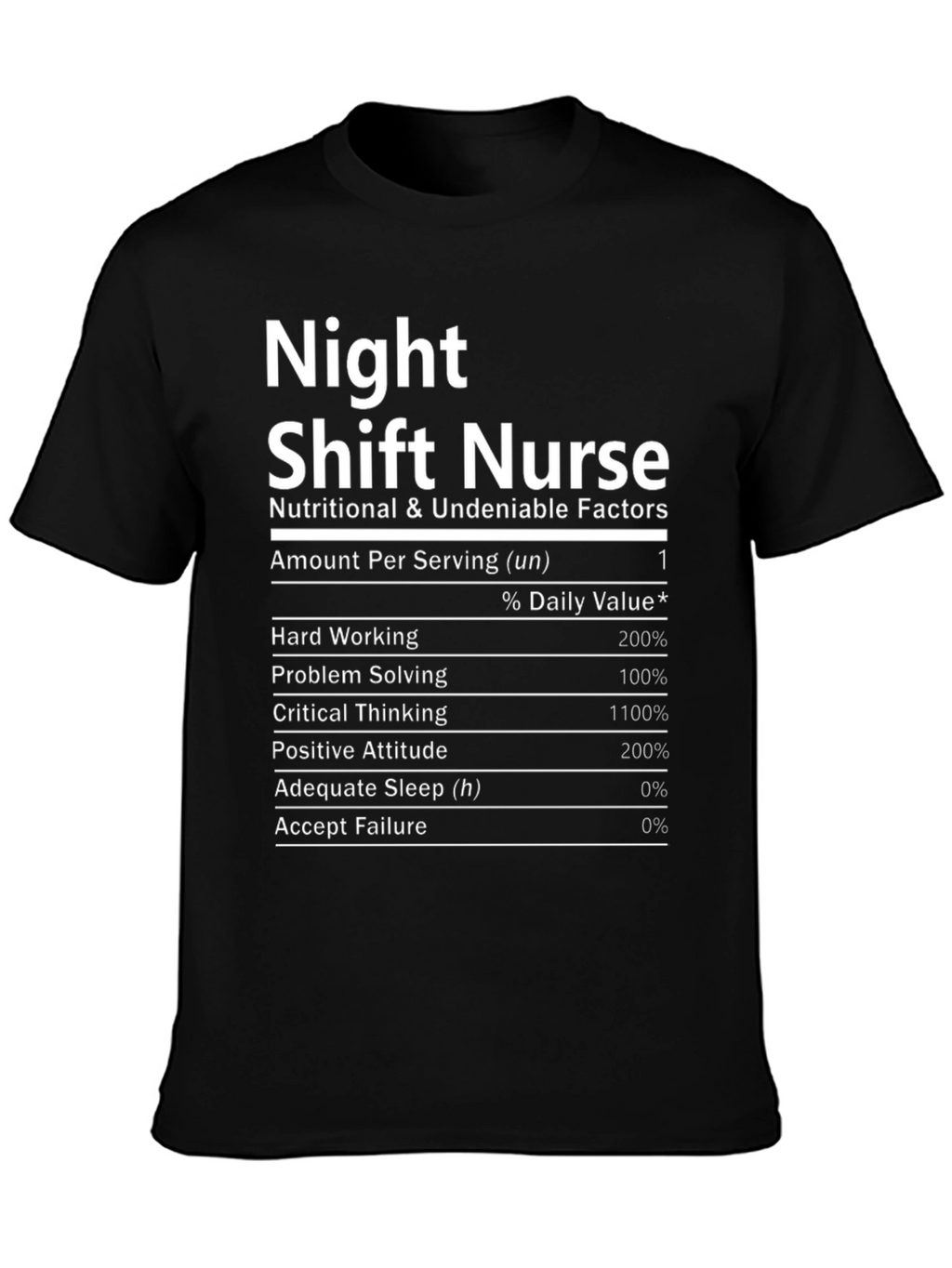 Night Shift Nurse Nutrition Facts T-Shirt