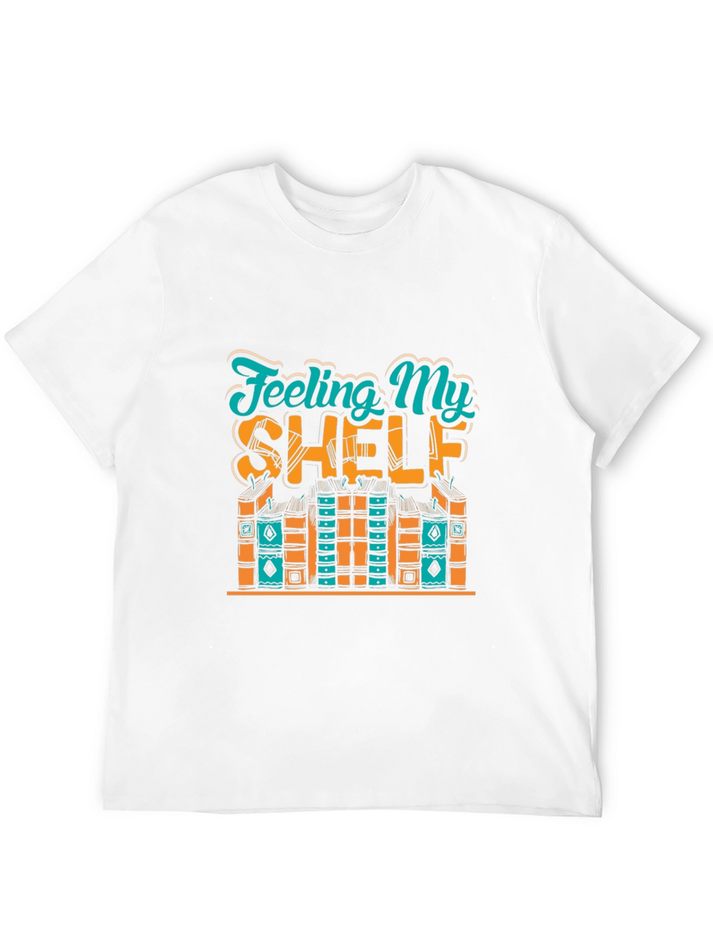Feeling My Shelf Novelty Graphic T-Shirt