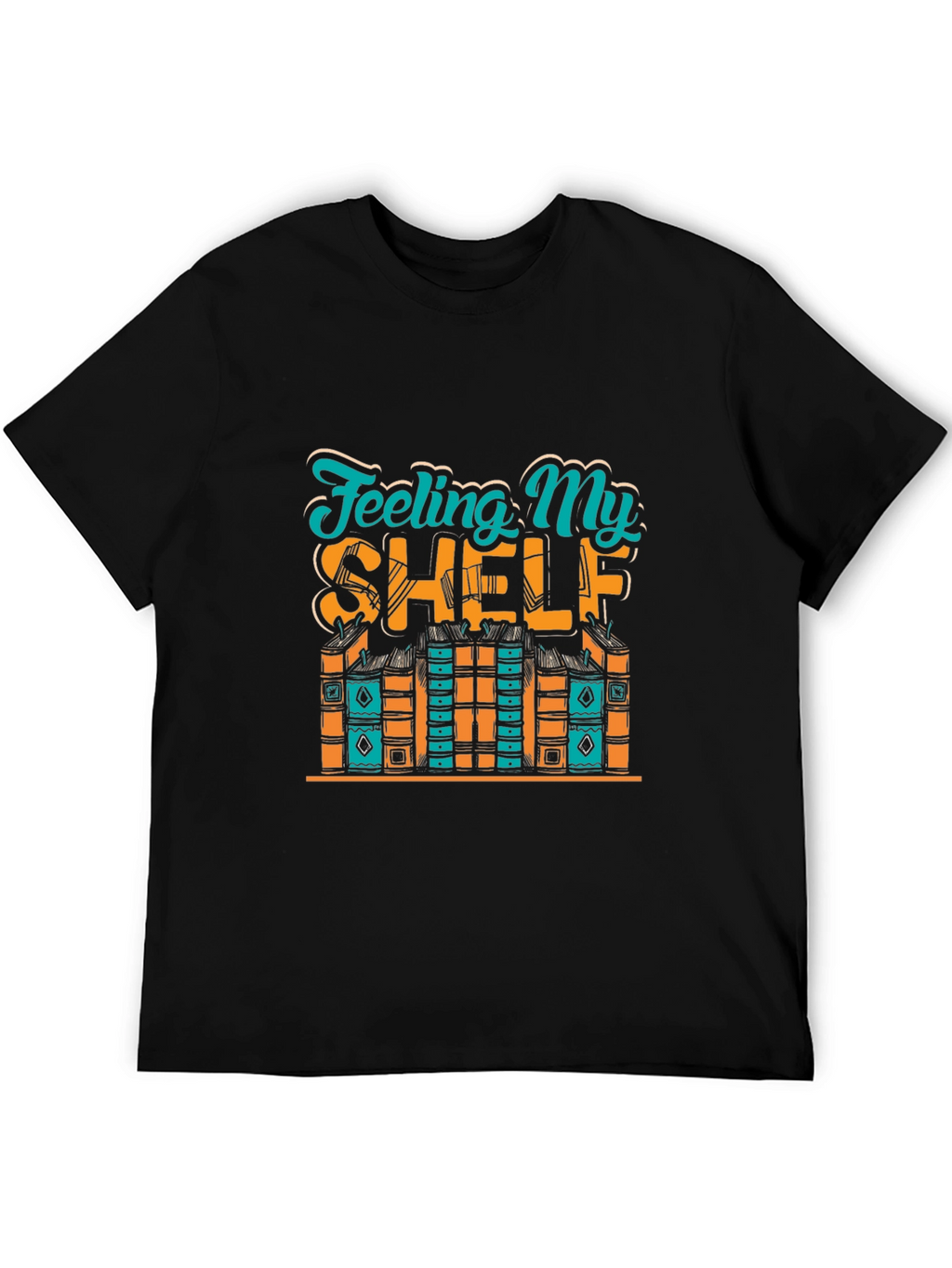 Feeling My Shelf Novelty Graphic T-Shirt