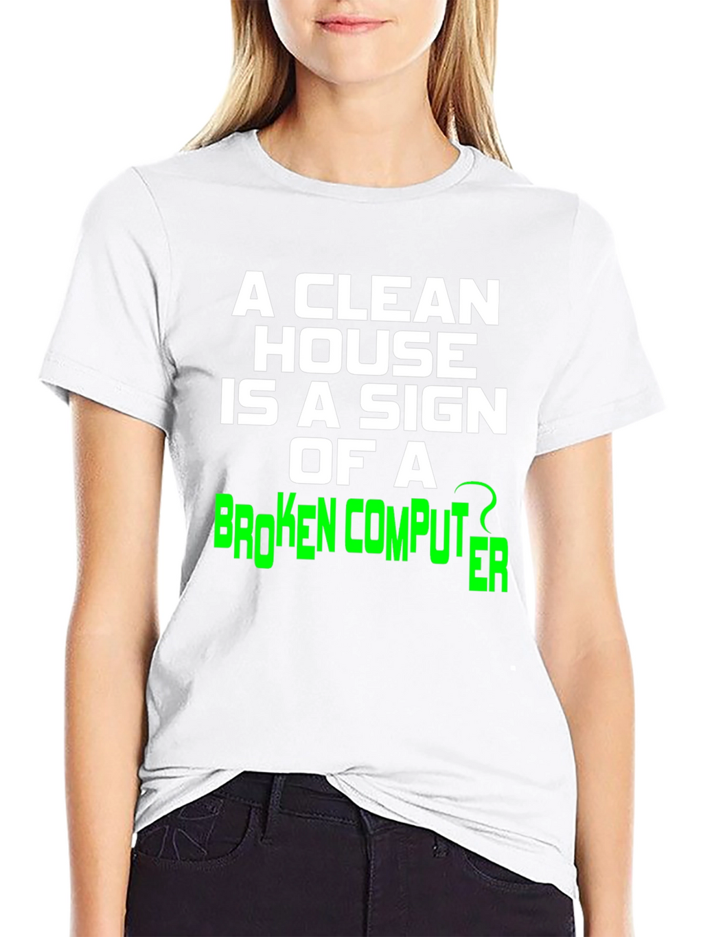 Funny Clean House Broken Computer Graphic Tee