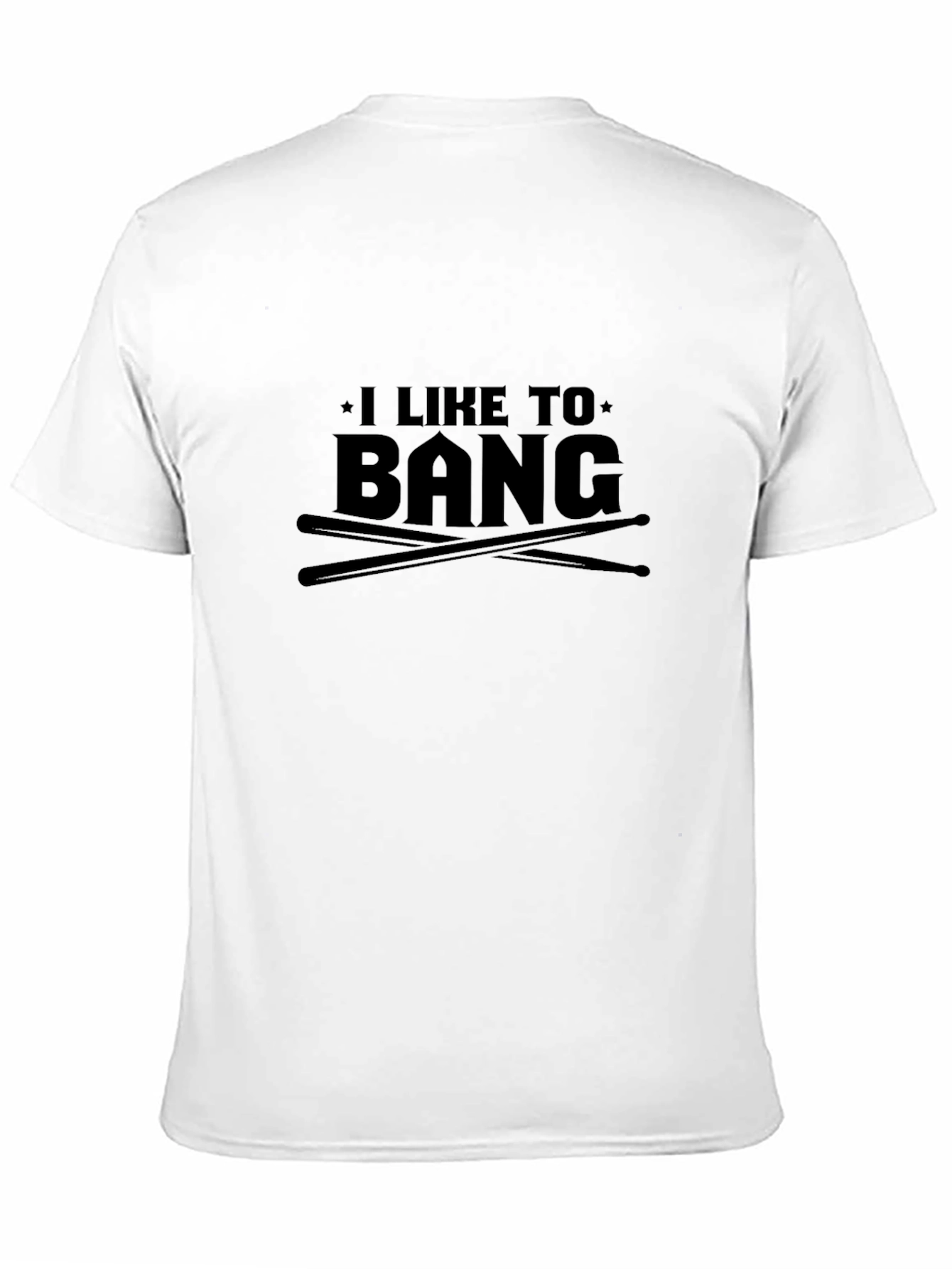 I Like to Bang Drummer T-Shirt