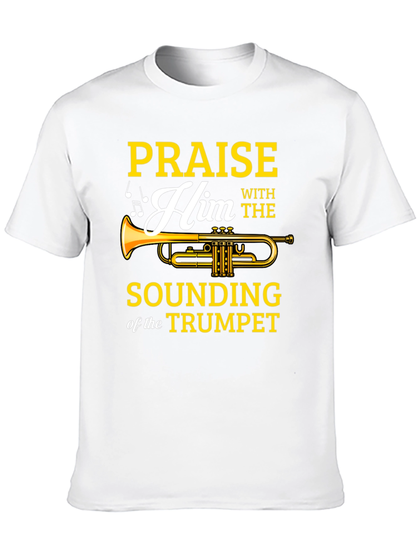 Praise Him Trumpet Graphic T-Shirt