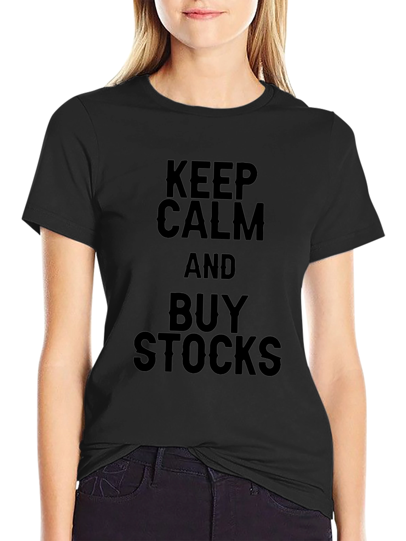 Keep Calm and Buy Stocks Black T-Shirt