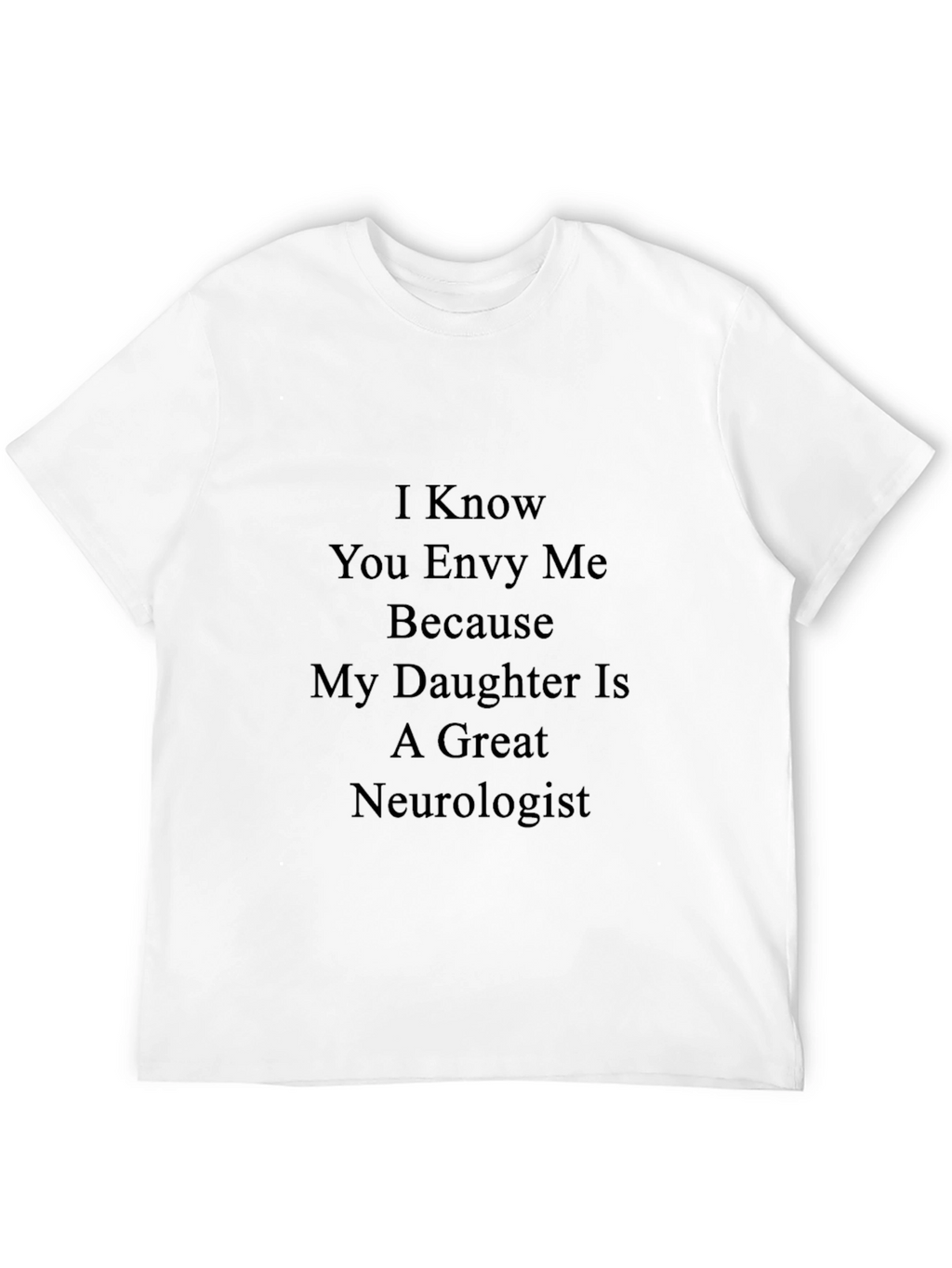 Neurologists Proud Parent T-Shirt