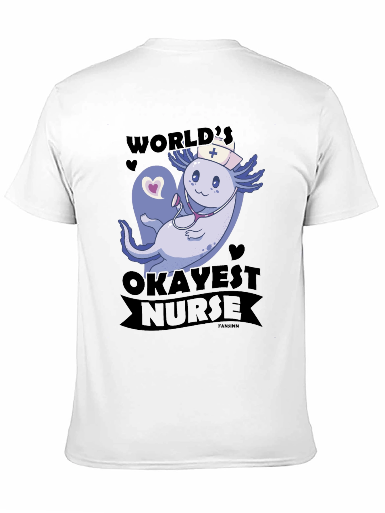 Worlds Okayest Nurse Axolotl T-Shirt