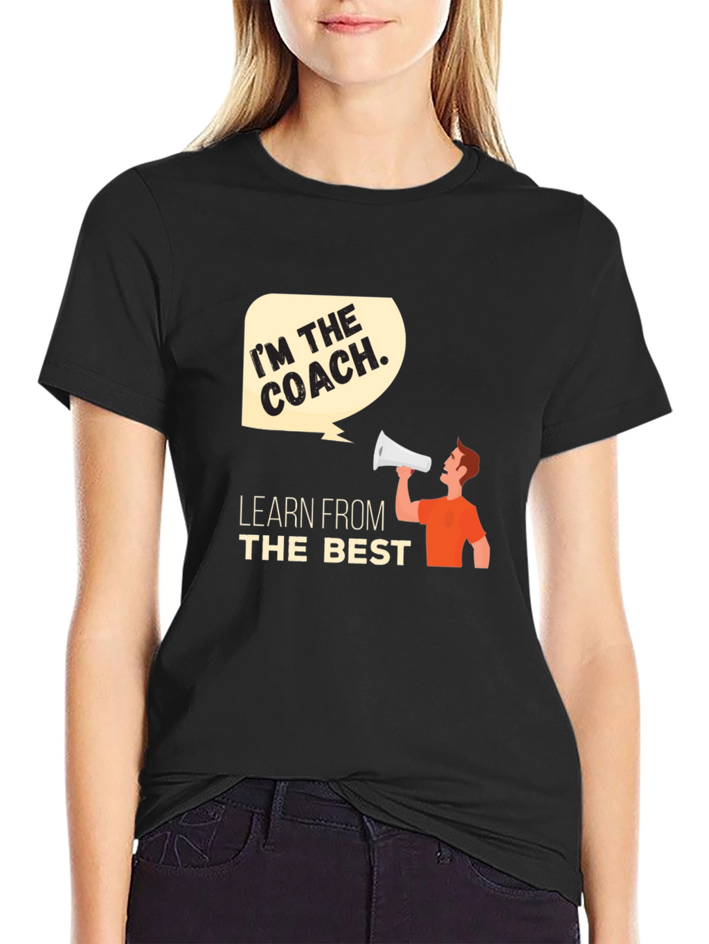 Im The Coach T-Shirt - Learn From The Best!
