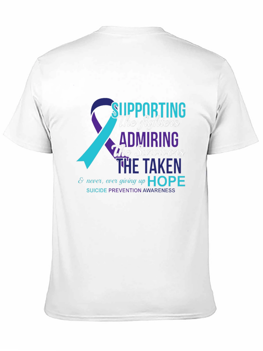Suicide Prevention Awareness T-Shirt - Supporting The Fighters