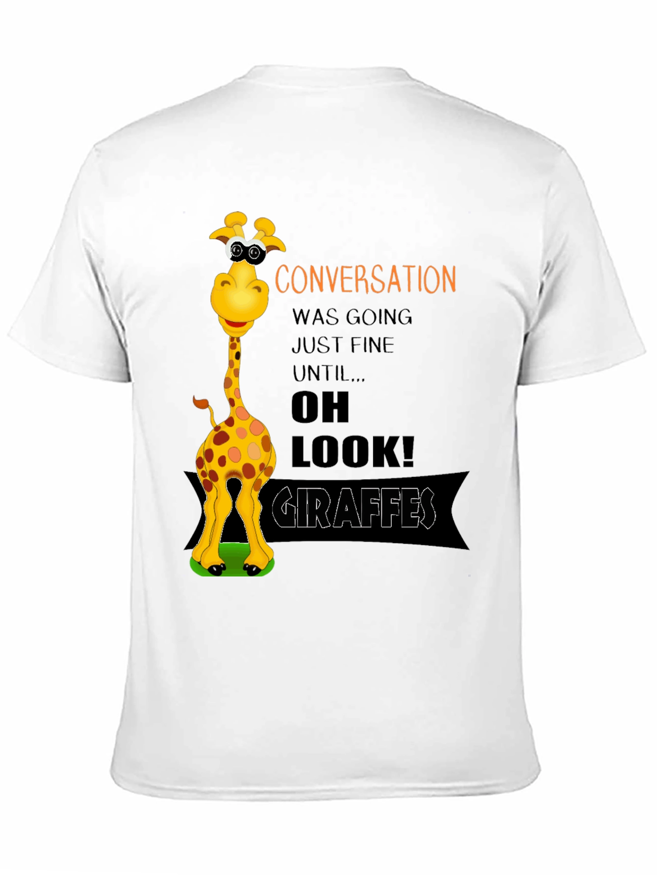 Funny Giraffe Graphic T-Shirt - Conversation Starter