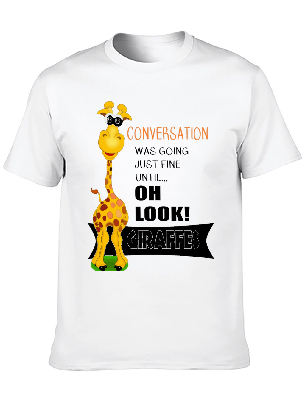 Funny Giraffe Graphic T-Shirt - Conversation Starter
