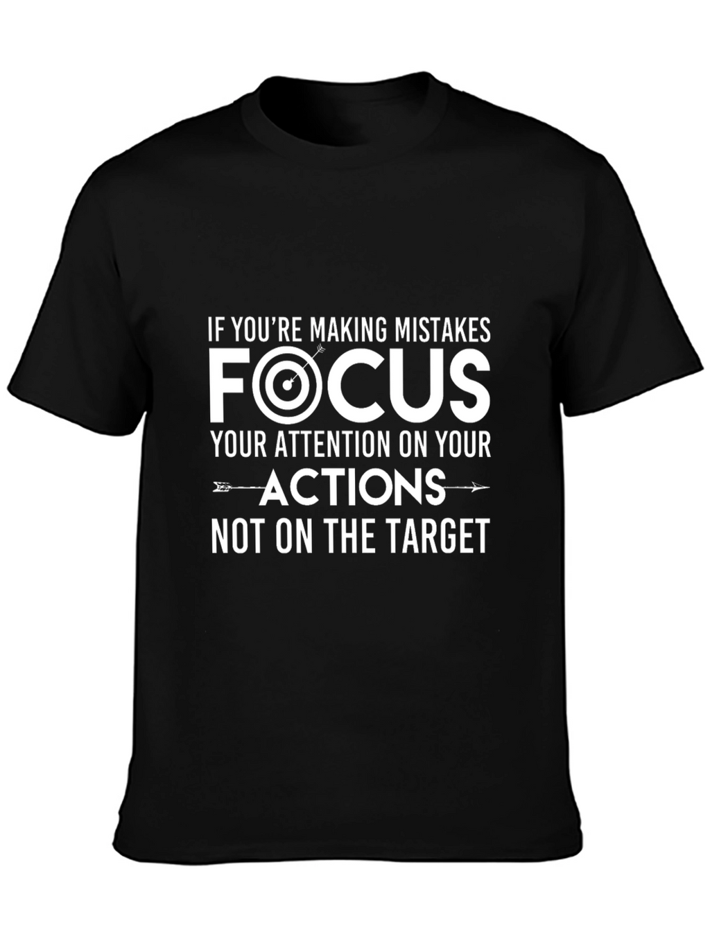 Focus Graphic Tee - Motivational T-Shirt